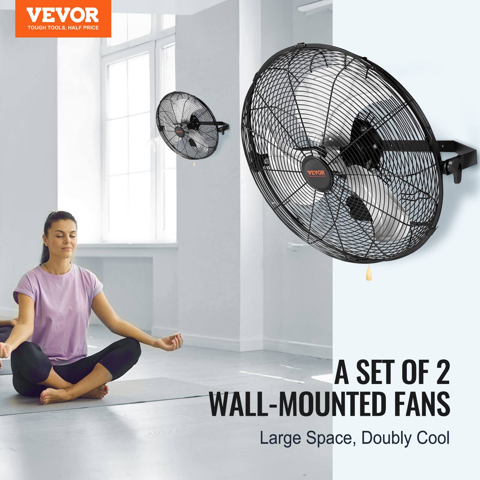 VEVOR TOUGH TOOLS, HALF PRICE
VEVOR A SET OF 2 WALL-MOUNTED FANS
Large Space, Doubly Cool