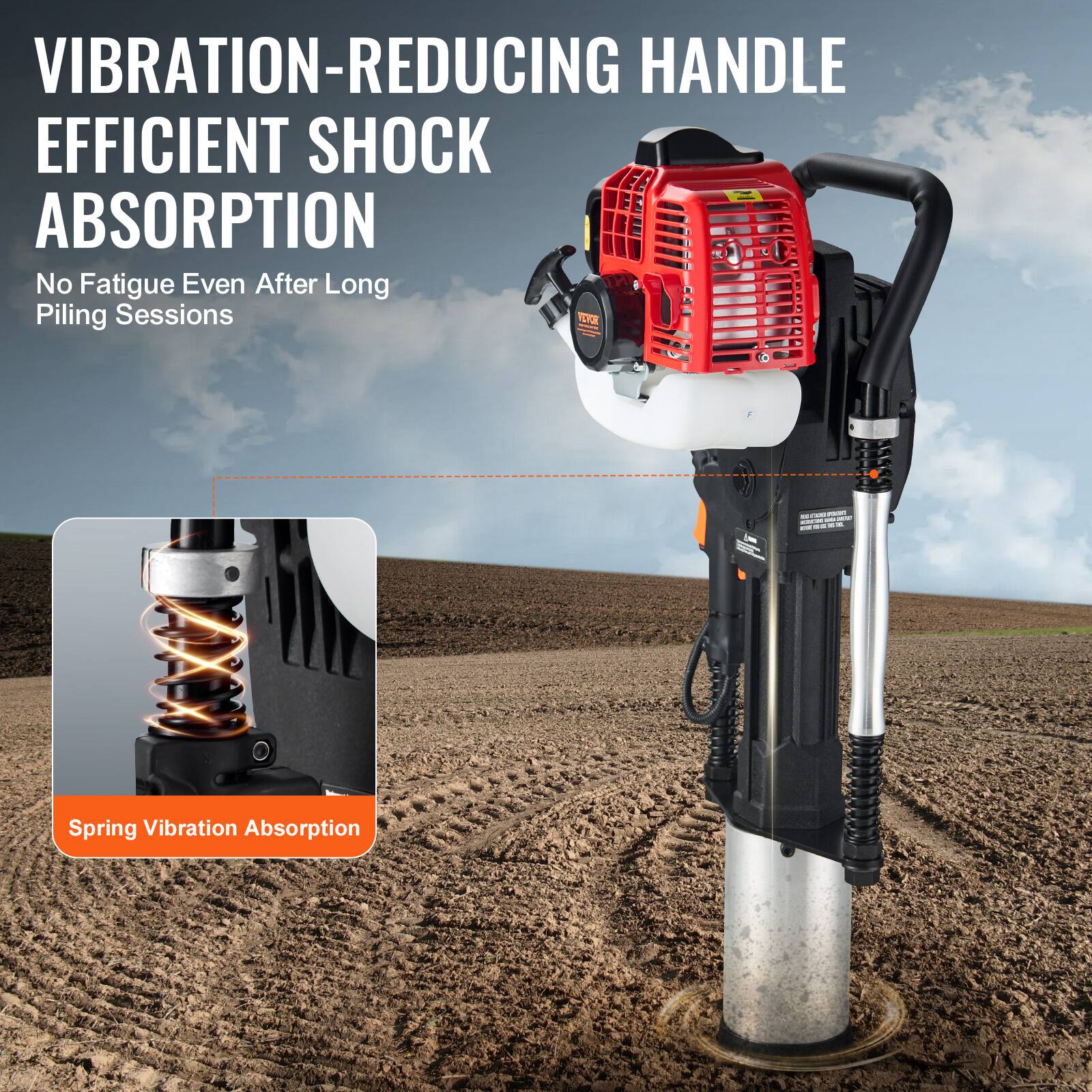 VIBRATION-REDUCING HANDLE  
EFFICIENT SHOCK ABSORPTION  
No Fatigue Even After Long Piling Sessions  

Spring Vibration Absorption