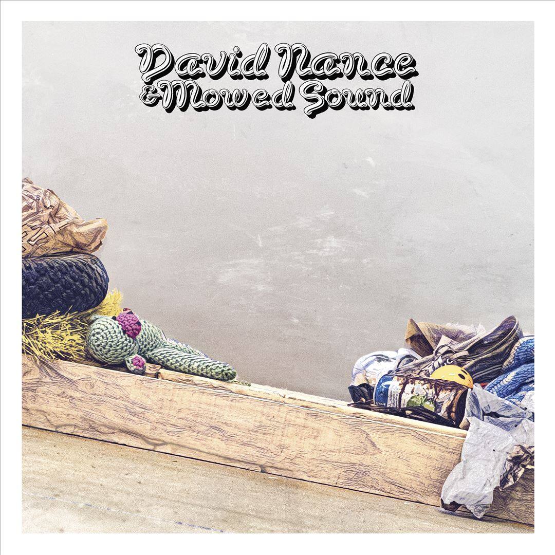 Front. David Nance & Mowed Sound [LP].