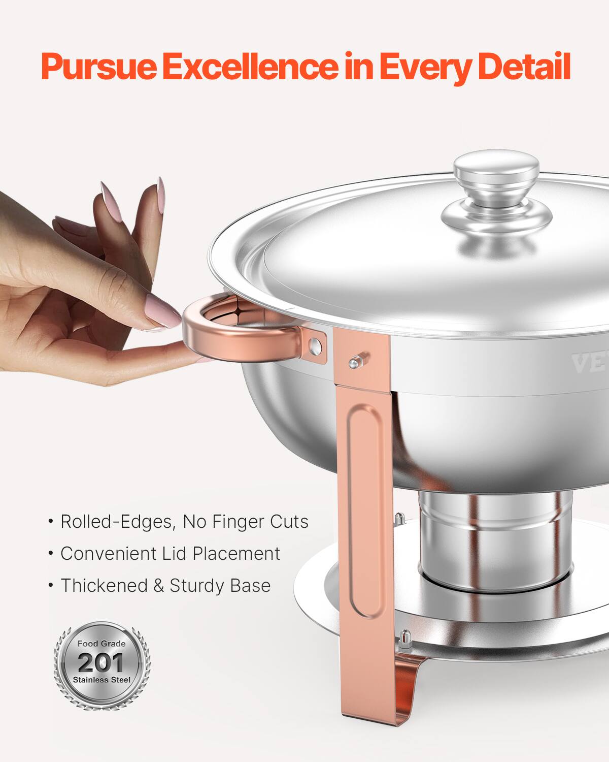 Pursue Excellence in Every Detail

• Rolled-Edges, No Finger Cuts
• Convenient Lid Placement
• Thickened & Sturdy Base

Food Grade 201 Stainless Steel
