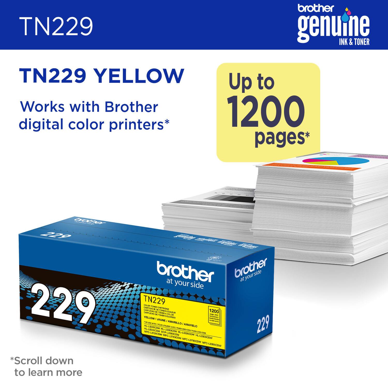 TN229 brother genuine INK & TONER TN229 YELLOW Up to 1200 pages* Works with Brother 1200 digital color printers* 22g 229 brother at your side on your side TN229 - - GENUINE - INK & TONER - TN229 YELLOW - 22g - 229 brother at your side on your side TN229 - - GENUINE - INK & TONER - TN229 YELLOW - 22g - 229 brother at your side on your side TN229 - - GENUINE - INK & TONER - TN229 YELLOW - 22g - 229 brother at your side on your side TN229 - - GENUINE - INK & TONER - TN229 YELLOW - 22g - 229 brother at your side on your side TN229 - - GENUINE - INK & TONER - TN229 YELLOW - 22g - 229 brother at your side on your side TN229 - - GENUINE - INK & TONER - TN229 YELLOW - 22g - 229 brother at your side on your side TN229 - - GENUINE - INK & TONER - TN229 YELLOW - 22g - 229 brother at your side on your side TN229 - - GENUINE - INK & TONER - TN229 YELLOW - 22g - 229 brother at your side on your side TN229 - - GENUINE - INK & TONER - TN229 YELLOW - 22g - 229 brother at your side on your side TN229 - - GENUINE - INK & TONER - TN229 YELLOW - 22g - 229 brother at your side on your side T