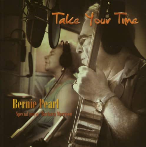 Bernie Pearl - Take Your Time   - COMPACT DISCS [CD] price history on PriceWatchPro