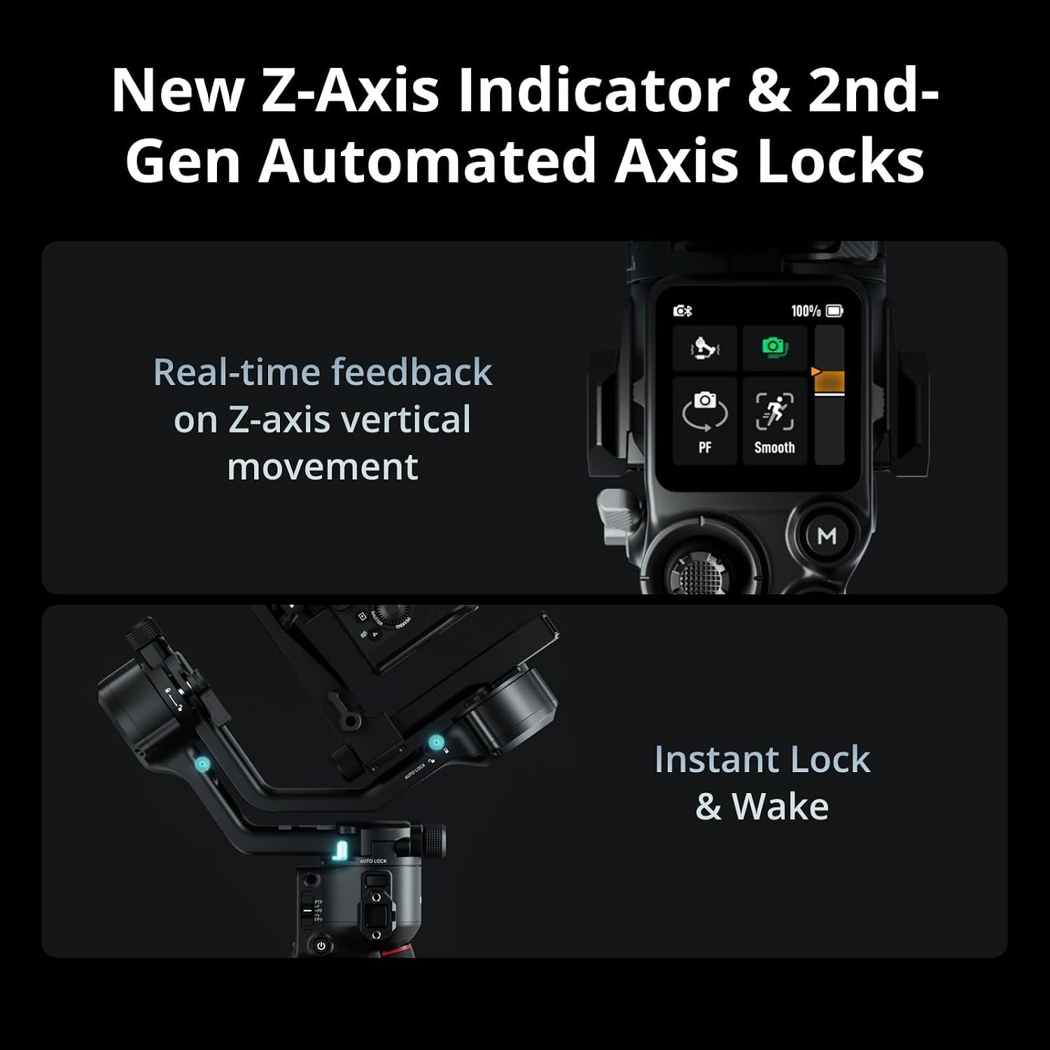 New Z-Axis Indicator & 2nd-Gen Automated Axis Locks

- Real-time feedback on Z-axis vertical movement
- Instant Lock & Wake