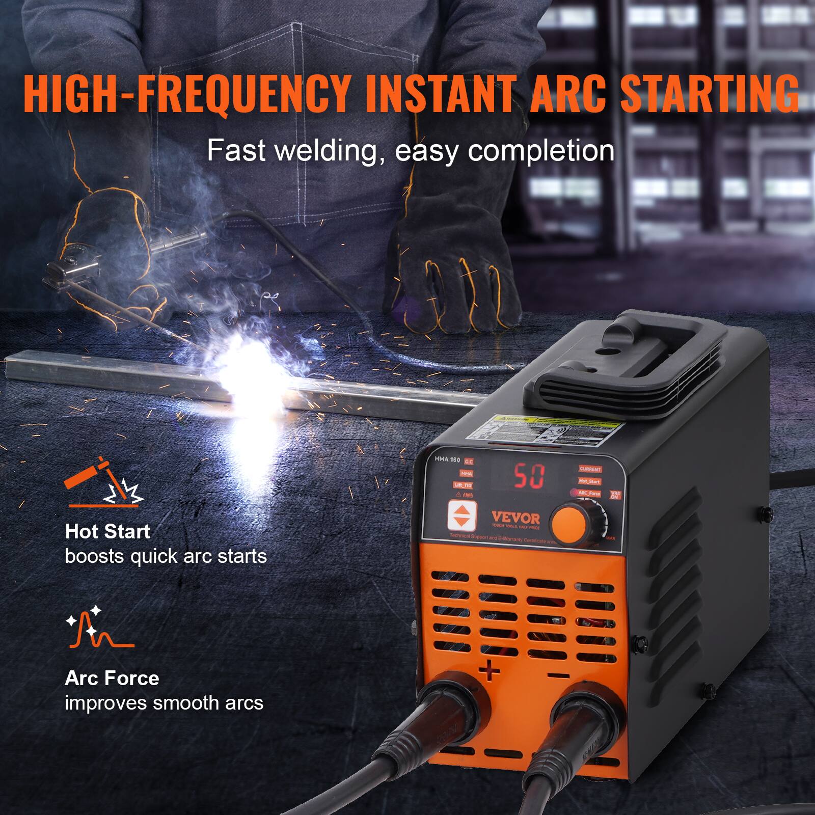 HIGH-FREQUENCY INSTANT ARC STARTING  
Fast welding, easy completion  

MMA 100  
11. DE - LN i a - 50  
CURMEST - - MS  

Hot Start boosts quick arc starts  
Arc Force improves smooth arcs