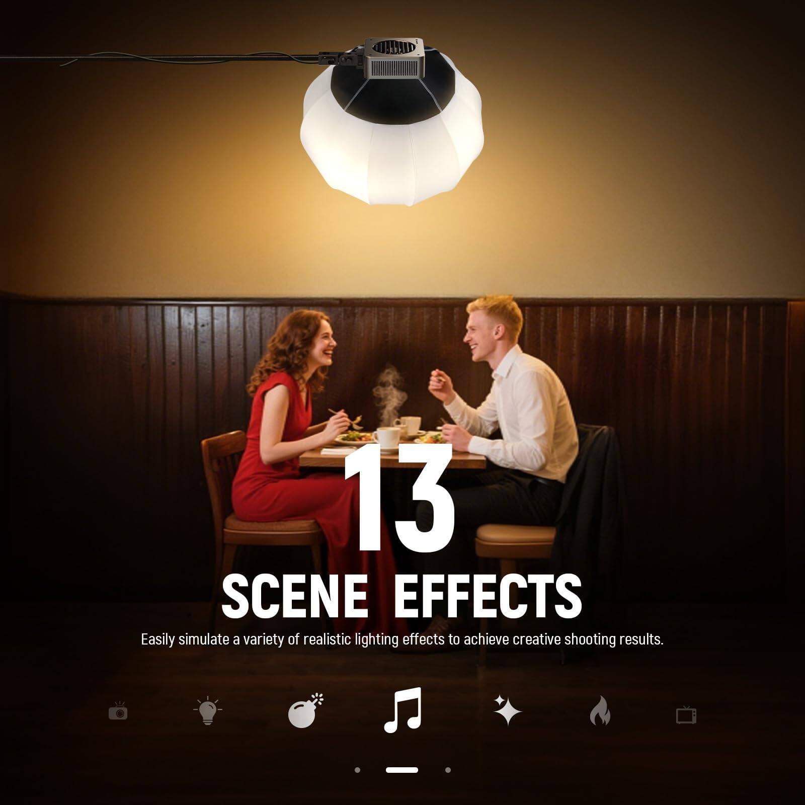 13 Scene Effects  
Easily simulate a variety of realistic lighting effects to achieve creative shooting results.