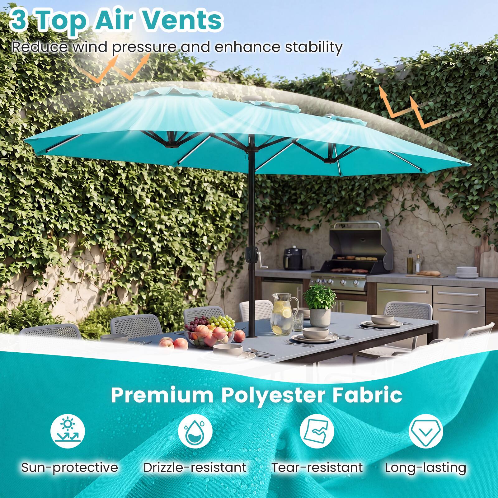 3 Top Air Vents  
Reduce wind pressure and enhance stability  

Premium Polyester Fabric  
Sun-protective  
Drizzle-resistant  
Tear-resistant  
Long-lasting