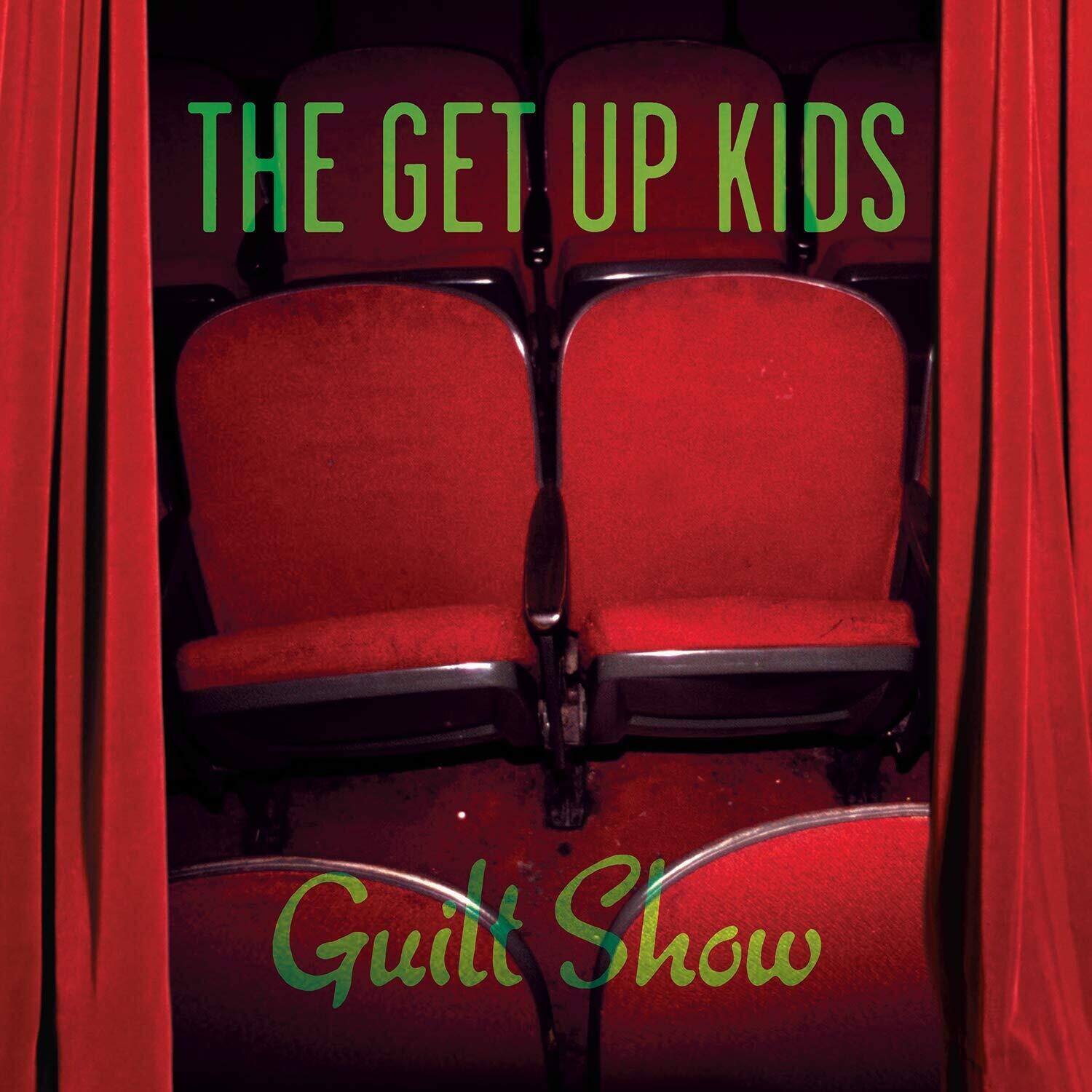 THE GET UP KIDS  
Guilt Show