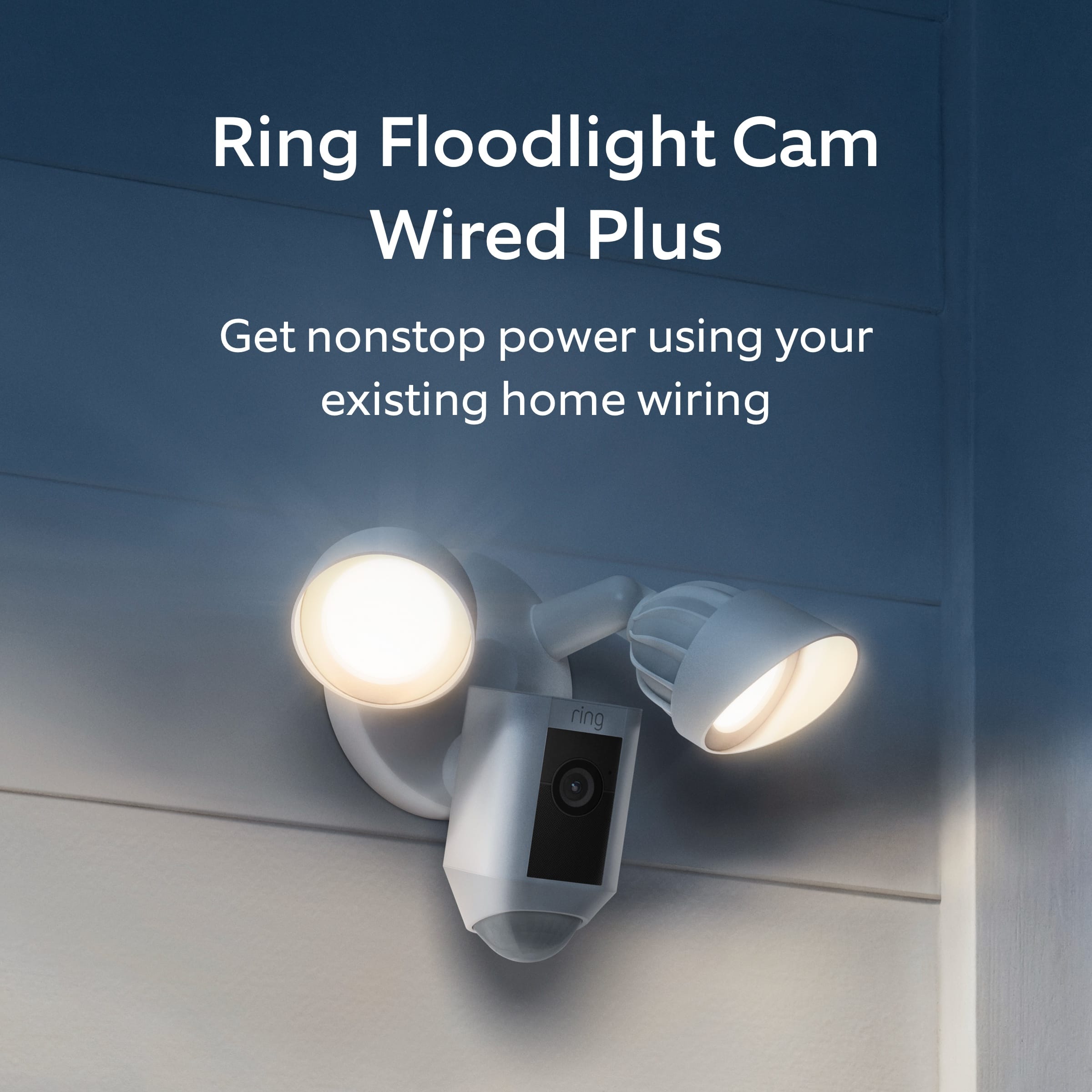 Ring Floodlight Cam Wired Plus
Get nonstop power using your existing home wiring
