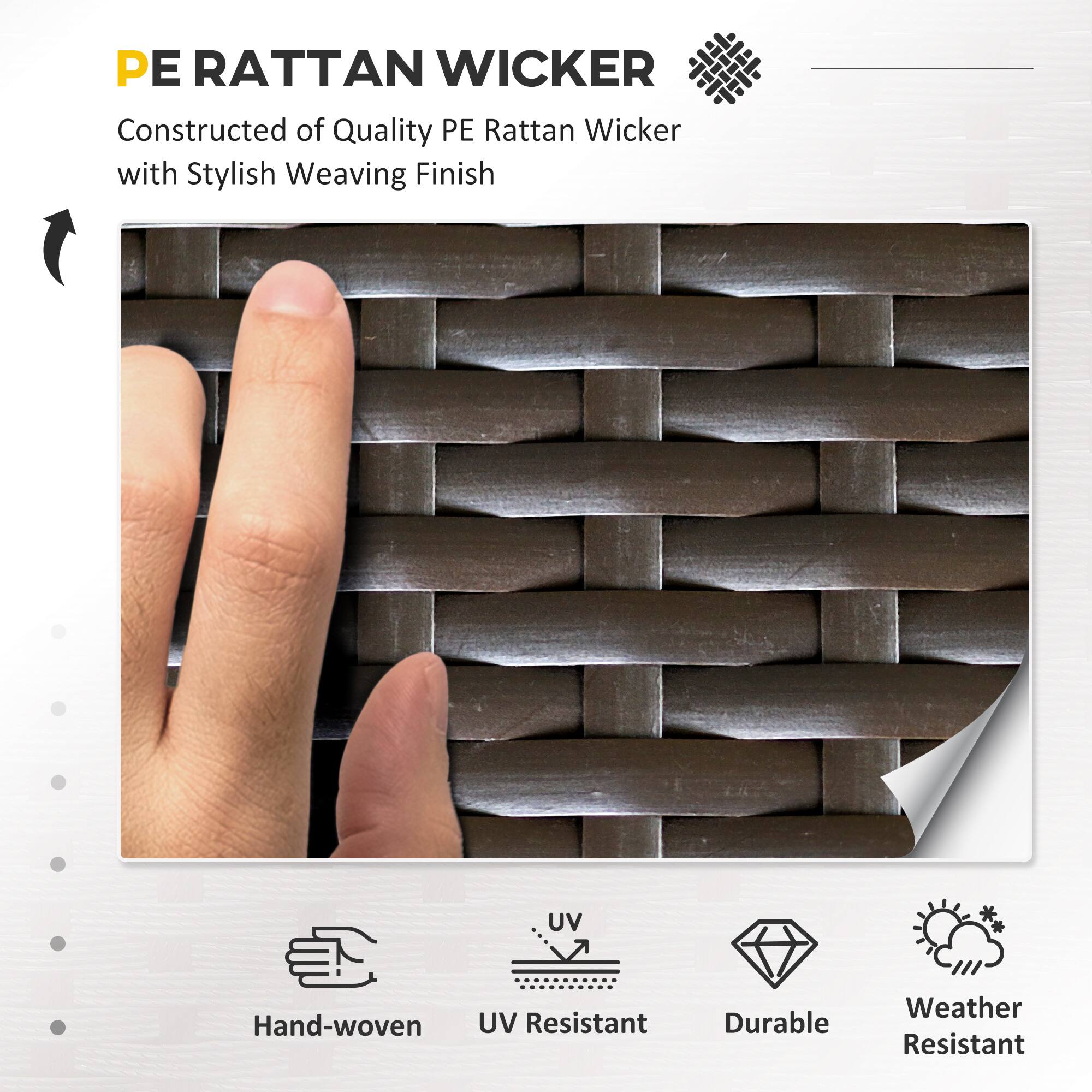 PE RATTAN WICKER  
Constructed of Quality PE Rattan Wicker with Stylish Weaving Finish  

- Hand-woven  
- UV Resistant  
- Durable  
- Weather Resistant