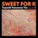 Front. Sweet for K [LP].