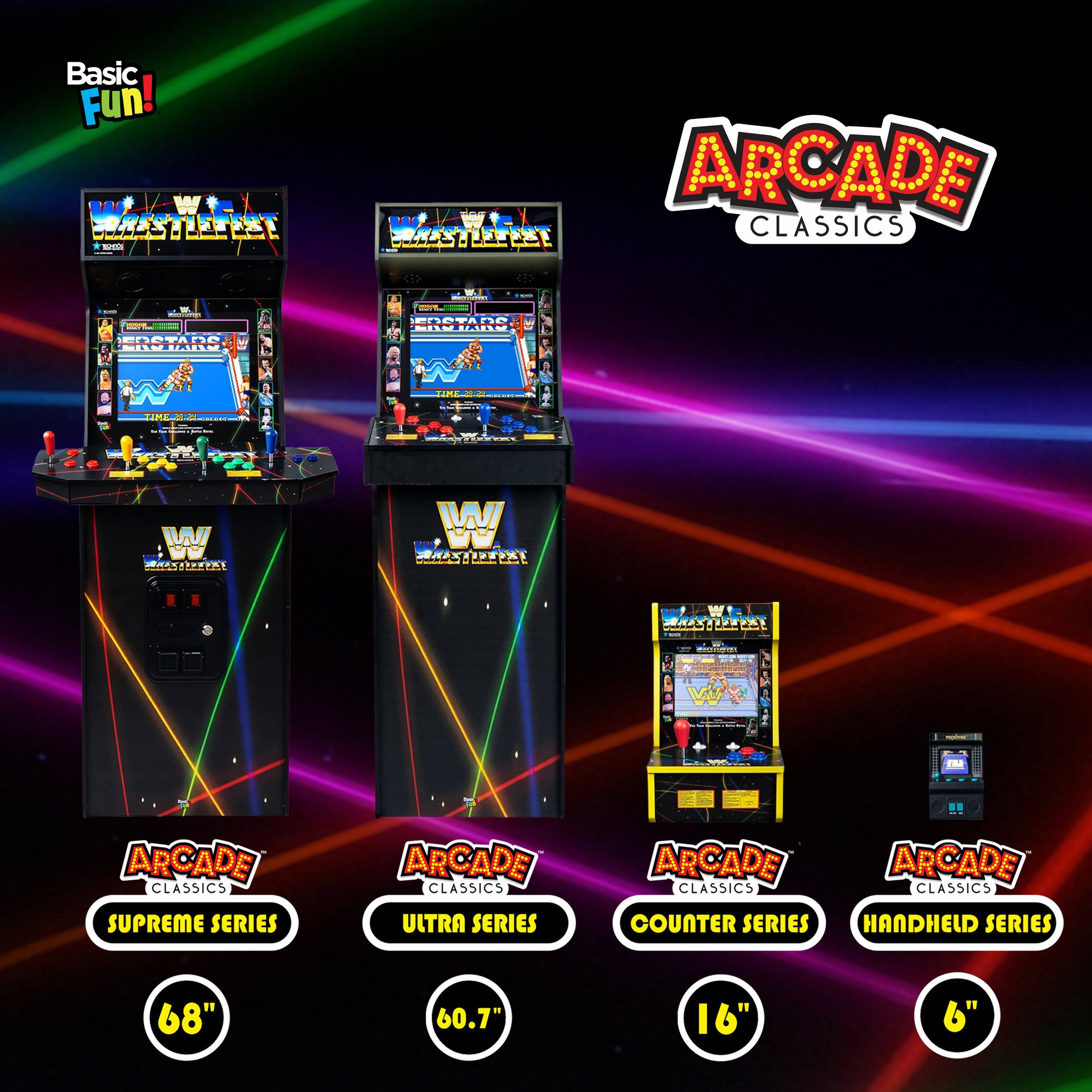 Basic Fun! MHO ARCADE CLASSICS: I HOP EneTNe M2.UIN i EEYANS N M TEME W WACN WAh W ALS | adida - : Mdyca ado ee ete ARCADE CLASSICS ARCADE CLASSICS ARCADE CLASSICS ARCADE CLASSICS SUPREME SERIES ULTRA SERIES COUNTER SERIES HANDHELD SERIES 68" 60.7" 16" 6"