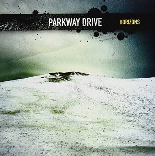 PARKWAY DRIVE  
HORIZONS