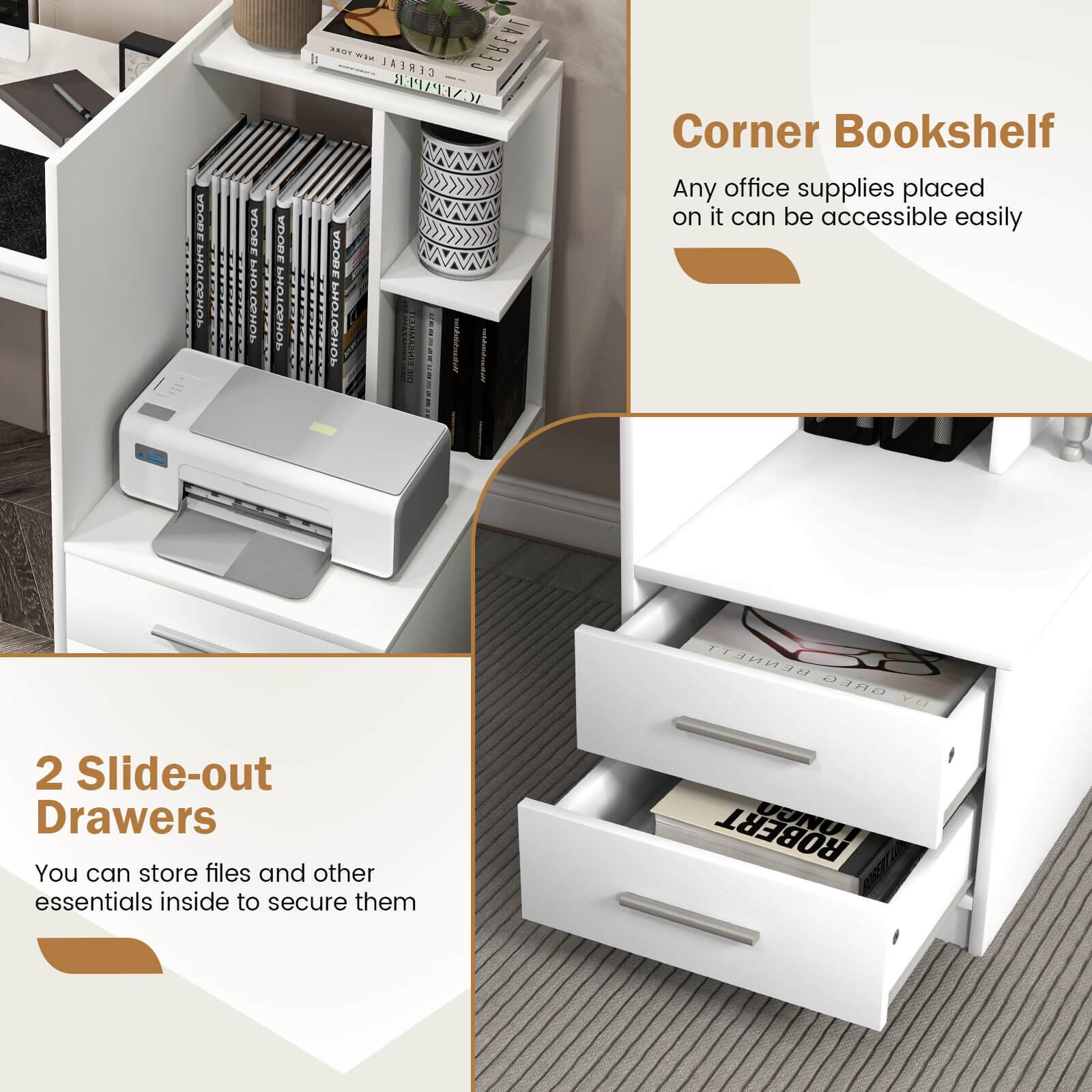 Corner Bookshelf  
Any office supplies placed on it can be accessible easily

2 Slide-out Drawers  
You can store files and other essentials inside to secure them