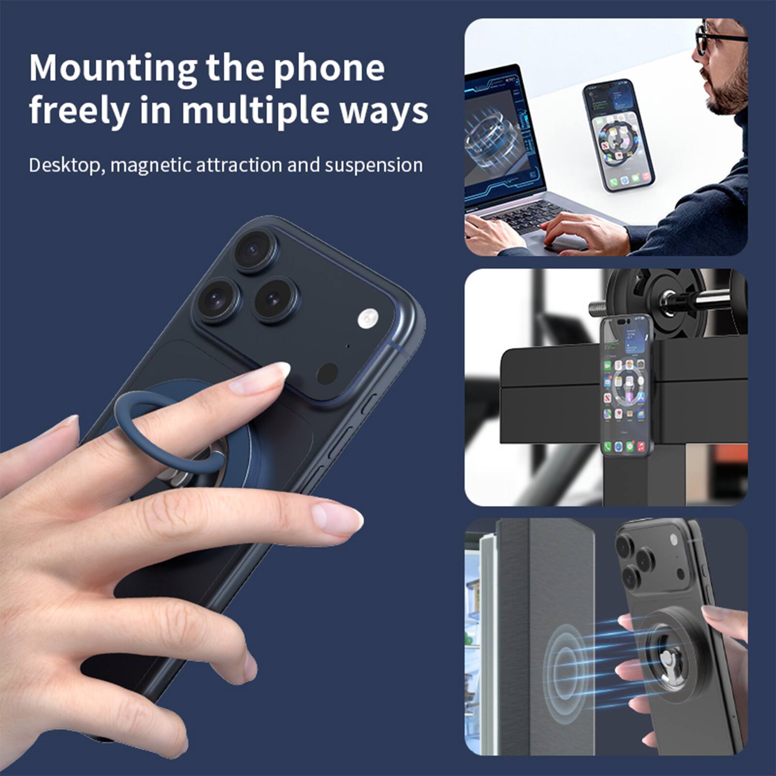 Mounting the phone freely in multiple ways  
Desktop, magnetic attraction and suspension