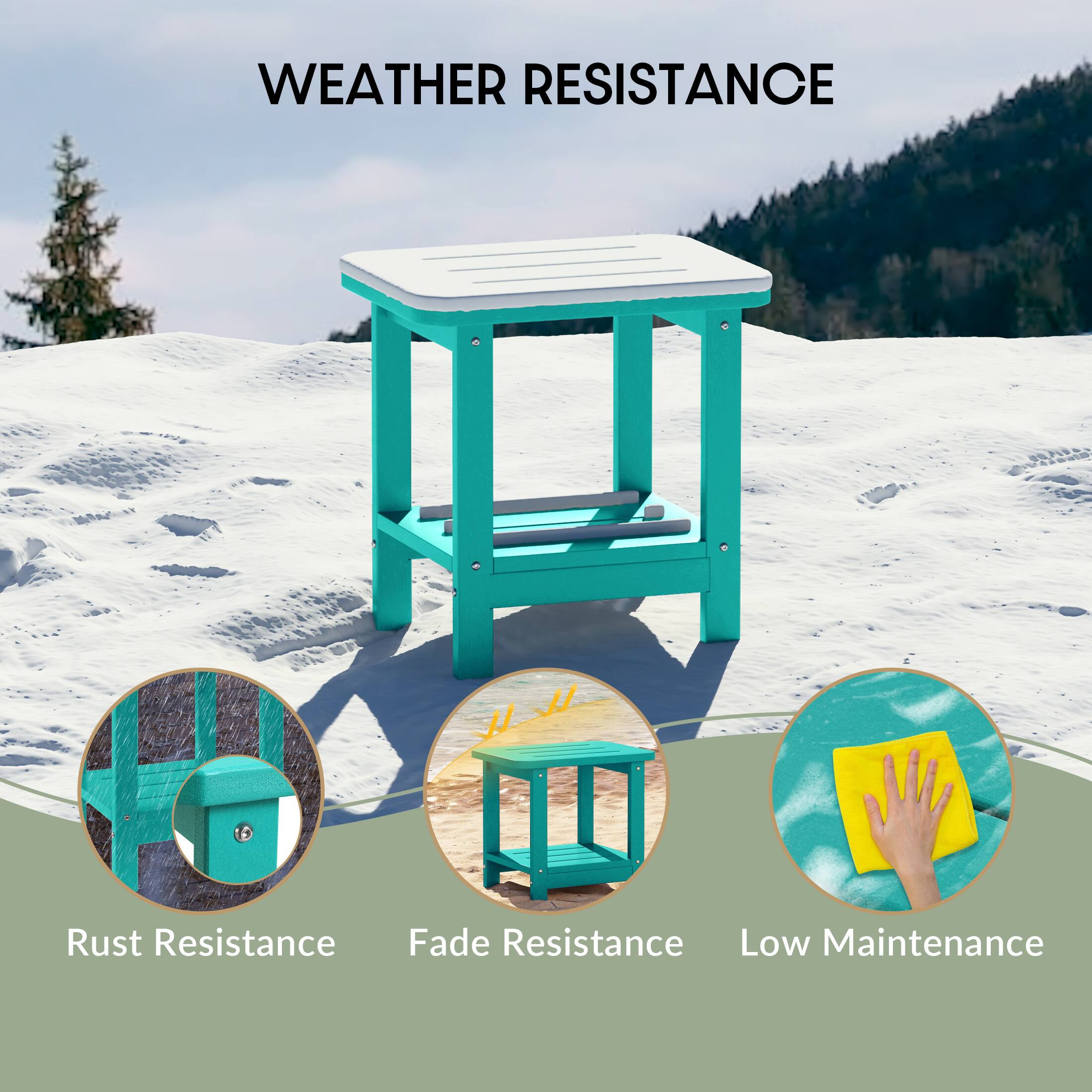 WEATHER RESISTANCE

- Rust Resistance
- Fade Resistance
- Low Maintenance