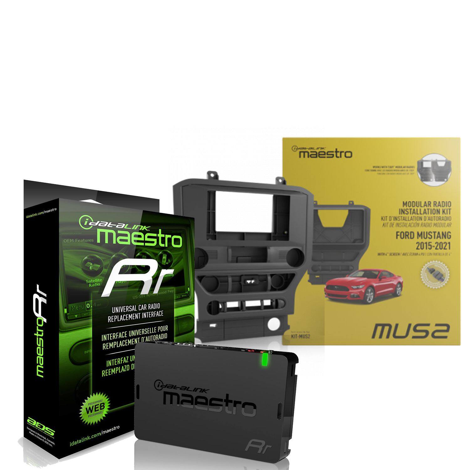 Maestro - dataLink OLM Features  
Maestro Satellite Radio A 25  
Wooe Twy Ar wenu 0  
REPLACEMENT UNIVERSAL CAR INTERFACE RADIO UNIVERSELLE POUR maestroc INTERFACE D'ANTORADIO KIT-MUS?  
KIT REMPLACEMENT NPE INTERFAZ U D REEMPLAZO  
CataLink WEB L - maestro  
SGe idatalink.com/maestro  
Rr  
MODULAR RADIO INSTALLATION KIT  
KIT 'INSTALLATION I AUTORADIO KIT DE INSTALACION RADAO MODULA AR  
FORD MUSTANG 2015-2021  
a mus2
