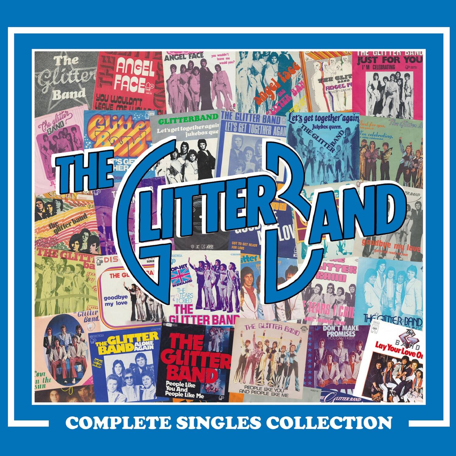 The Glitter Band

- The Glitter Band
- Angel Face
- Just for You
- I'm Celebrating
- Let's Get Together Again
- Jukebox Queen
- Goodbye My Love
- Tears of a Clown
- Don't Make Promises
- Lay Your Love On Me
- People Like You and People Like Me

Complete Singles Collection
