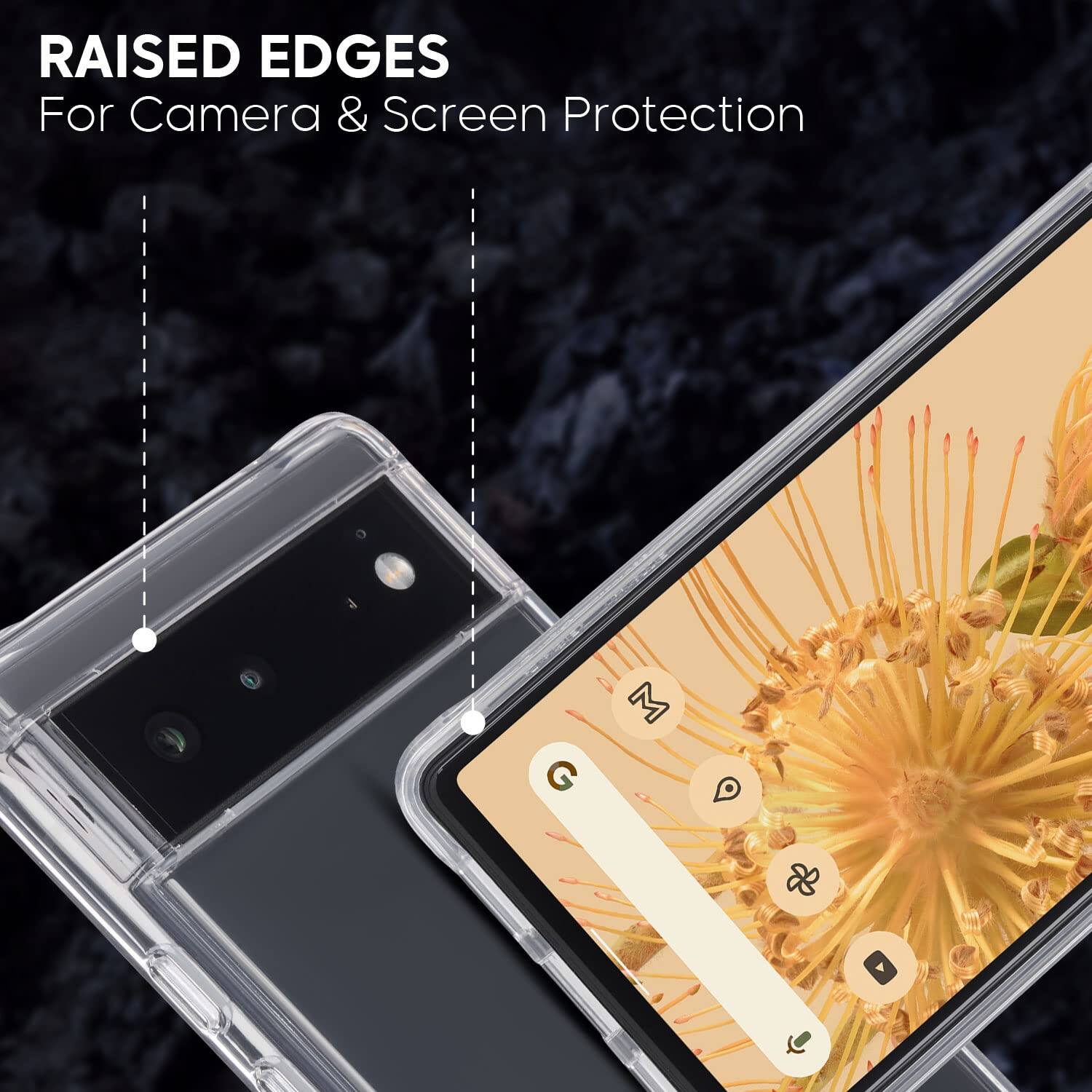 RAISED EDGES  
For Camera & Screen Protection