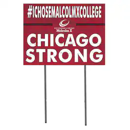 Jardine - Malcolm X College Hawks 18'' x 24'' I Chose Lawn Sign - Red