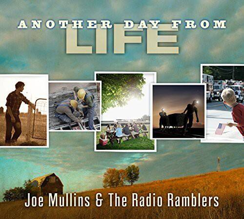 ANOTHER DAY FROM LIFE

Joe Mullins & The Radio Ramblers