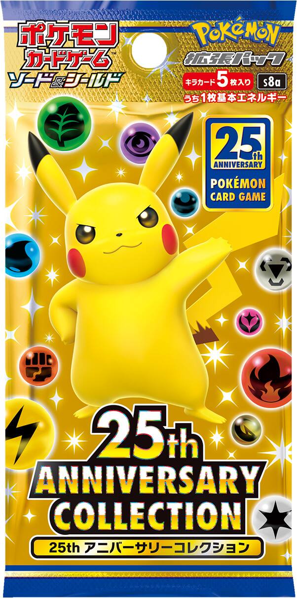Pokémon  
25th Anniversary Collection  
25th Anniversary Pokémon Card Game  
5 Cards Included  
$8.00  
25th Anniversary Pokémon Card Game  
25th Anniversary Collection  
25th アニバーサリーコレクション