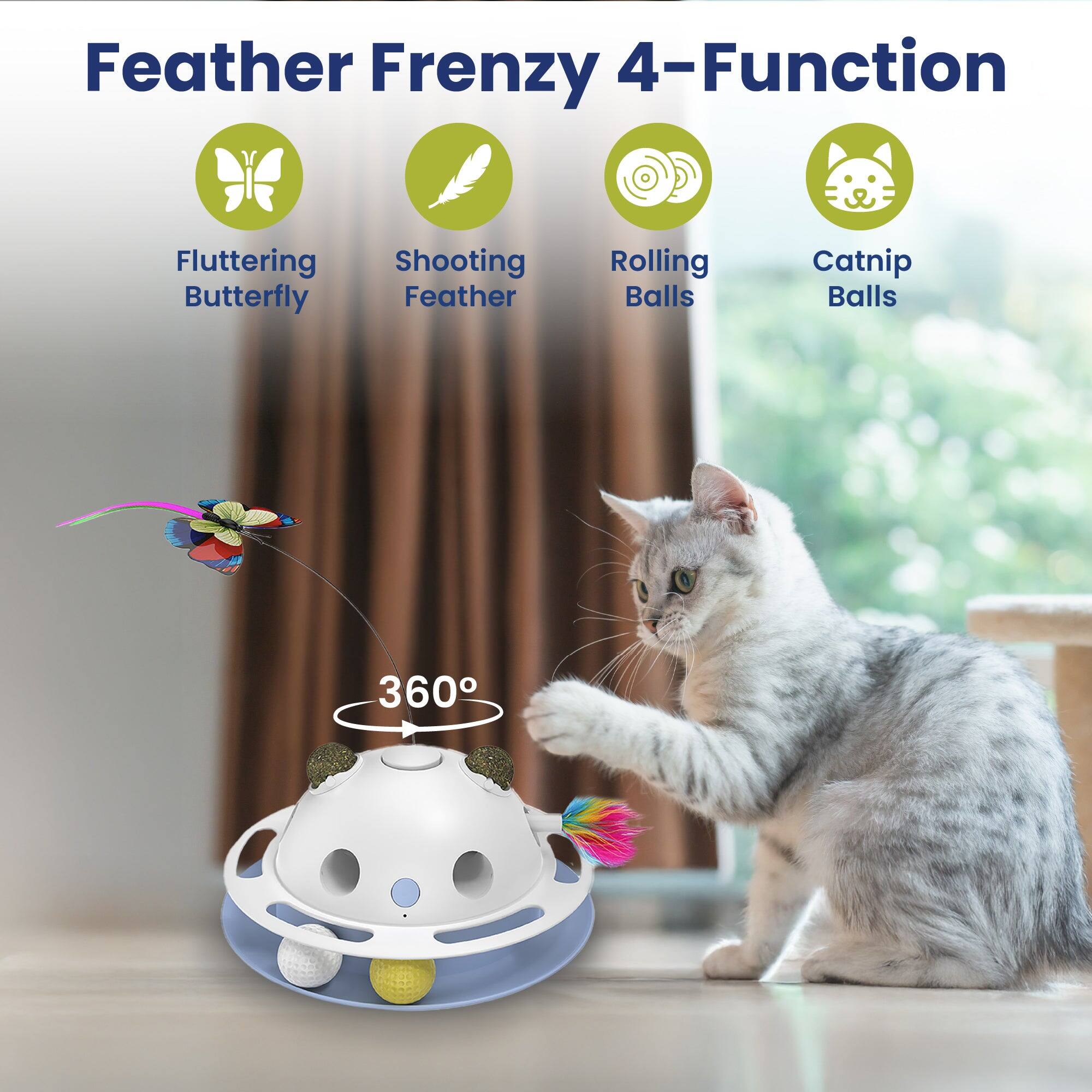 Feather Frenzy 4-Function

Fluttering Butterfly
Shooting Feather
Rolling Balls
Catnip Balls

360°