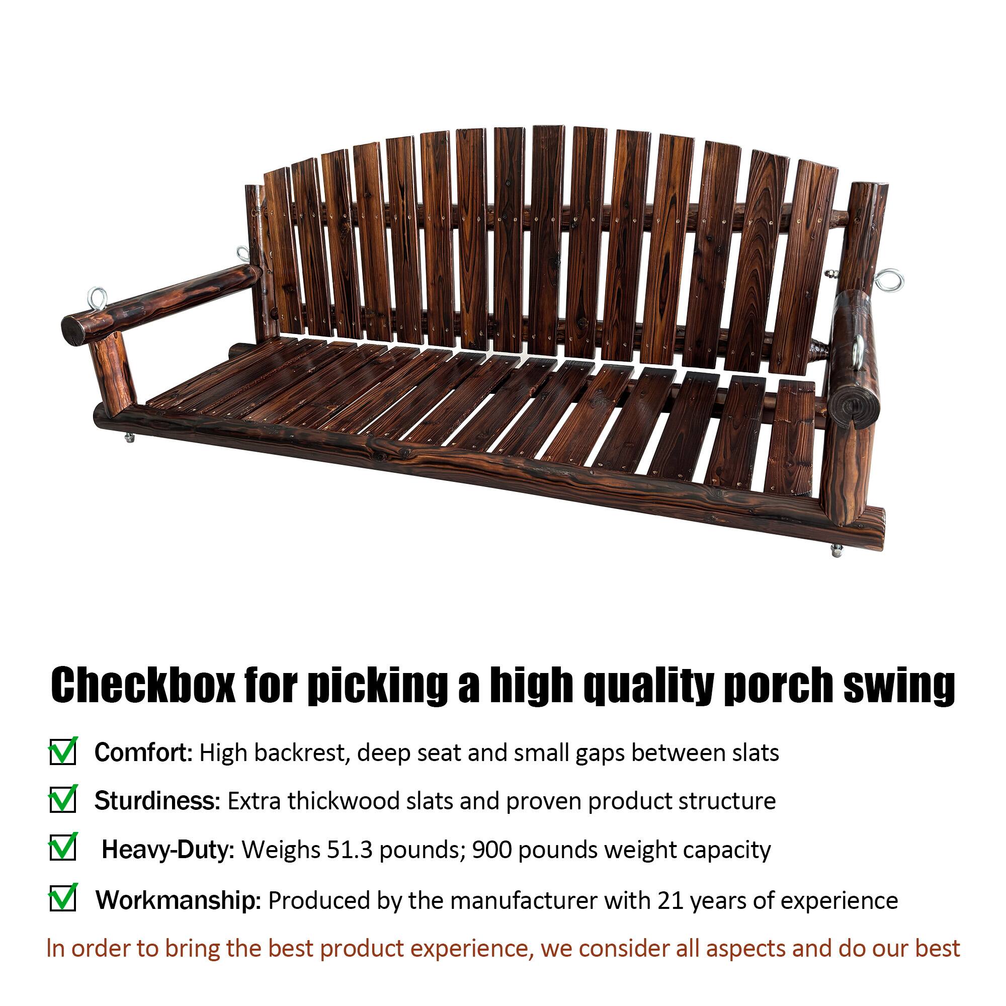 Checkbox for picking a high quality porch swing

- Comfort: High backrest, deep seat, and small gaps between slats
- Sturdiness: Extra thick wood slats and proven product structure
- Heavy-Duty: Weighs 51.3 pounds; 900 pounds weight capacity
- Workmanship: Produced by the manufacturer with 21 years of experience

In order to bring the best product experience, we consider all aspects and do our best