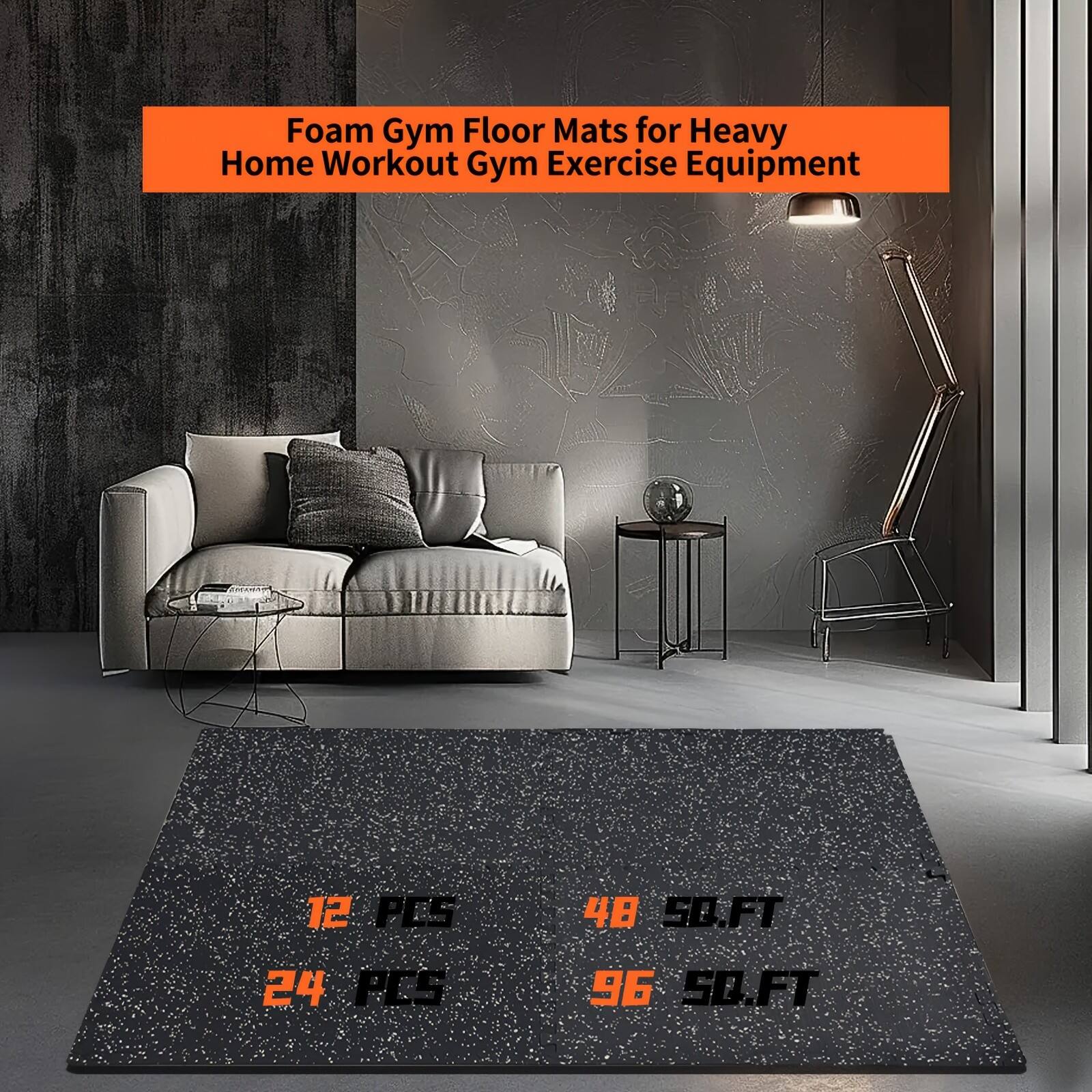 Foam Gym Floor Mats for Heavy Home Workout Gym Exercise Equipment

12 PCS 48 SQ.FT  
24 PCS 96 SQ.FT