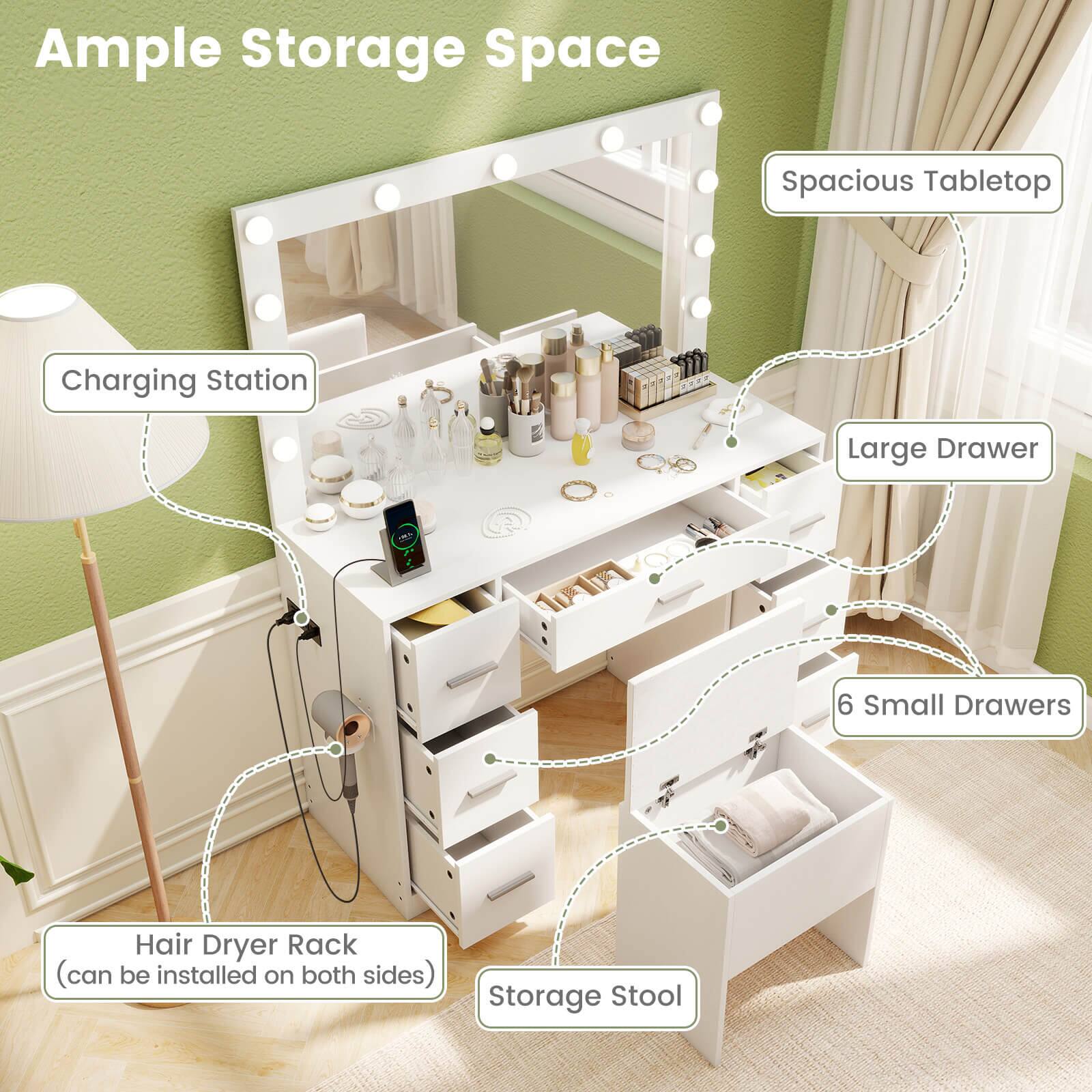 Ample Storage Space
- Spacious Tabletop
- Large Drawer
- 6 Small Drawers
- Hair Dryer Rack (can be installed on both sides)
- Storage Stool
- Charging Station