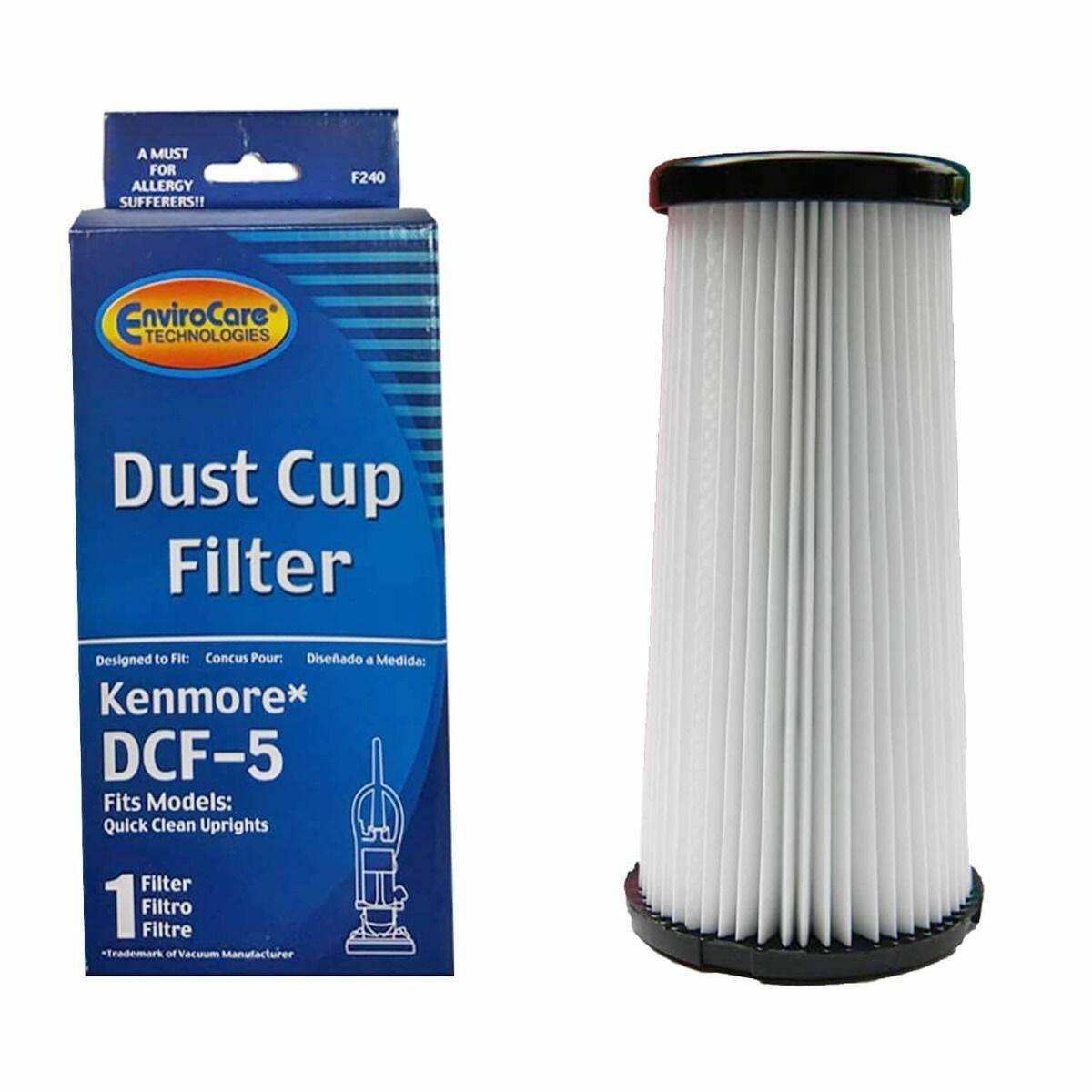 A MUST FOR ALLERGY SUFFERERS!!  
F240 EnviroCare TECHNOLOGIES Dust Cup Filter  
Designed to Fit: Kenmore* DCF-5  
Fits Models: Quick Clean Uprights  
1 Filter  
*Trademark of Vacuum Manufacturer