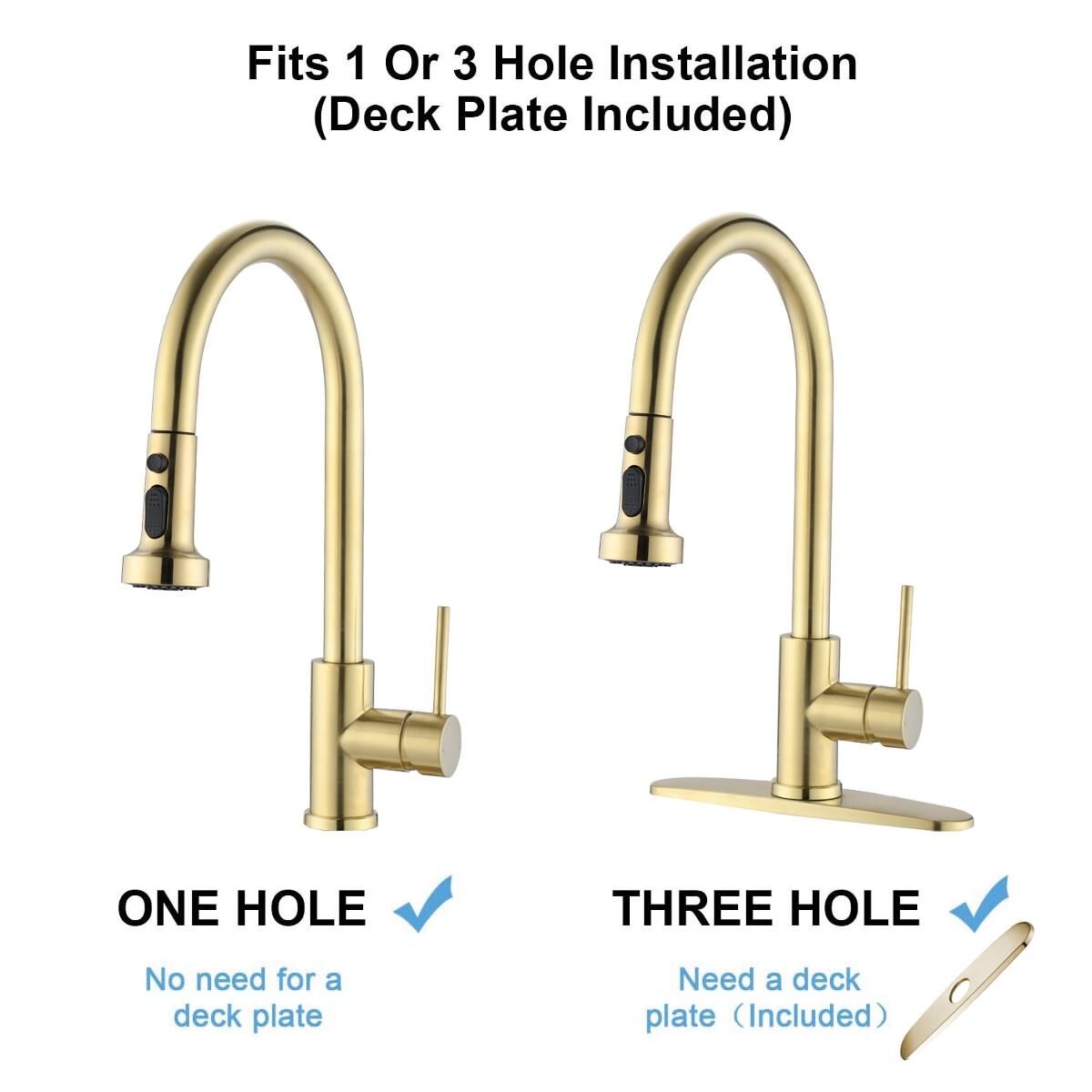 Fits 1 Or 3 Hole Installation (Deck Plate Included)

ONE HOLE
No need for a deck plate

THREE HOLE
Need a deck plate (Included)
