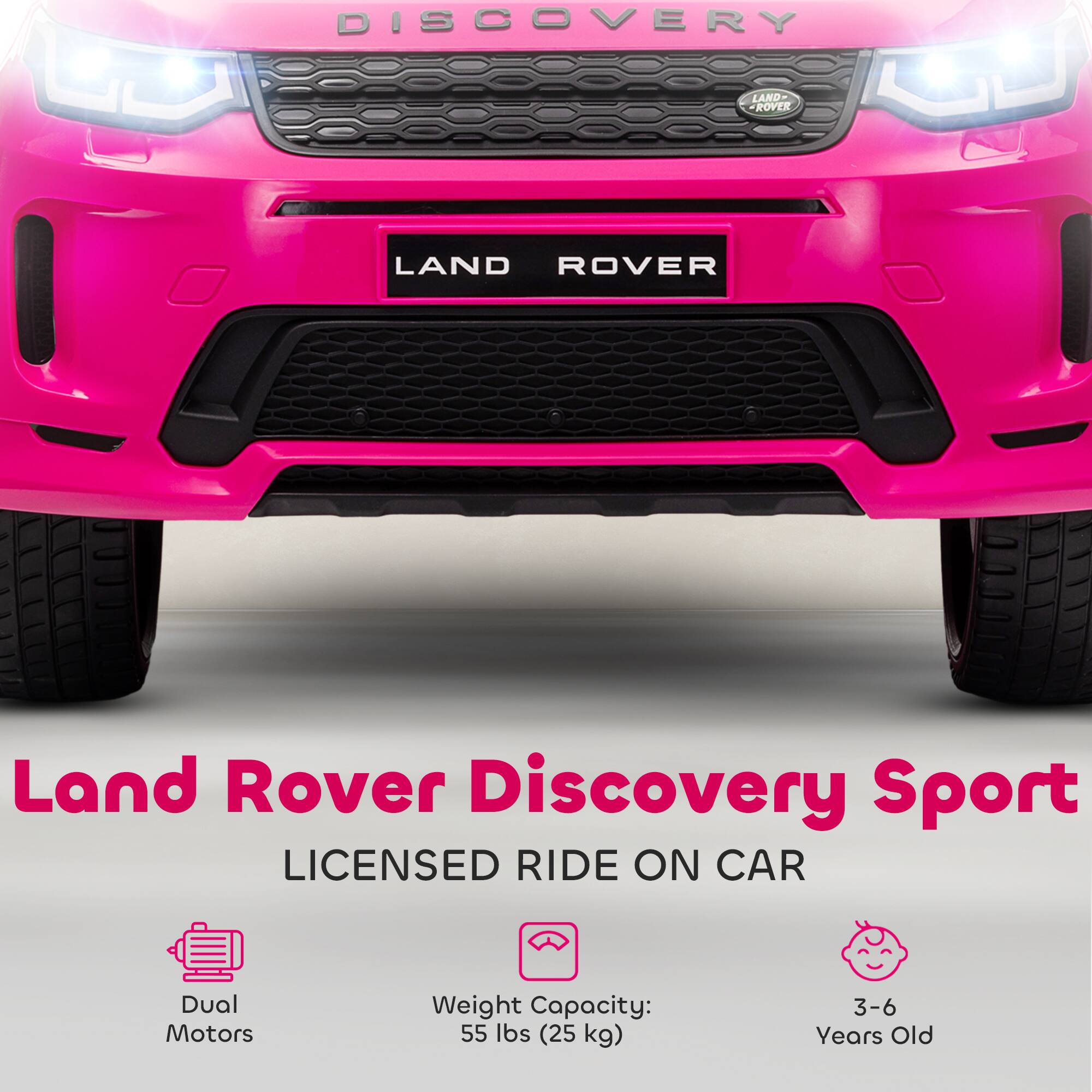 Land Rover Discovery Sport  
Licensed Ride On Car  

- Dual Motors  
- Weight Capacity: 55 lbs (25 kg)  
- 3-6 Years Old
