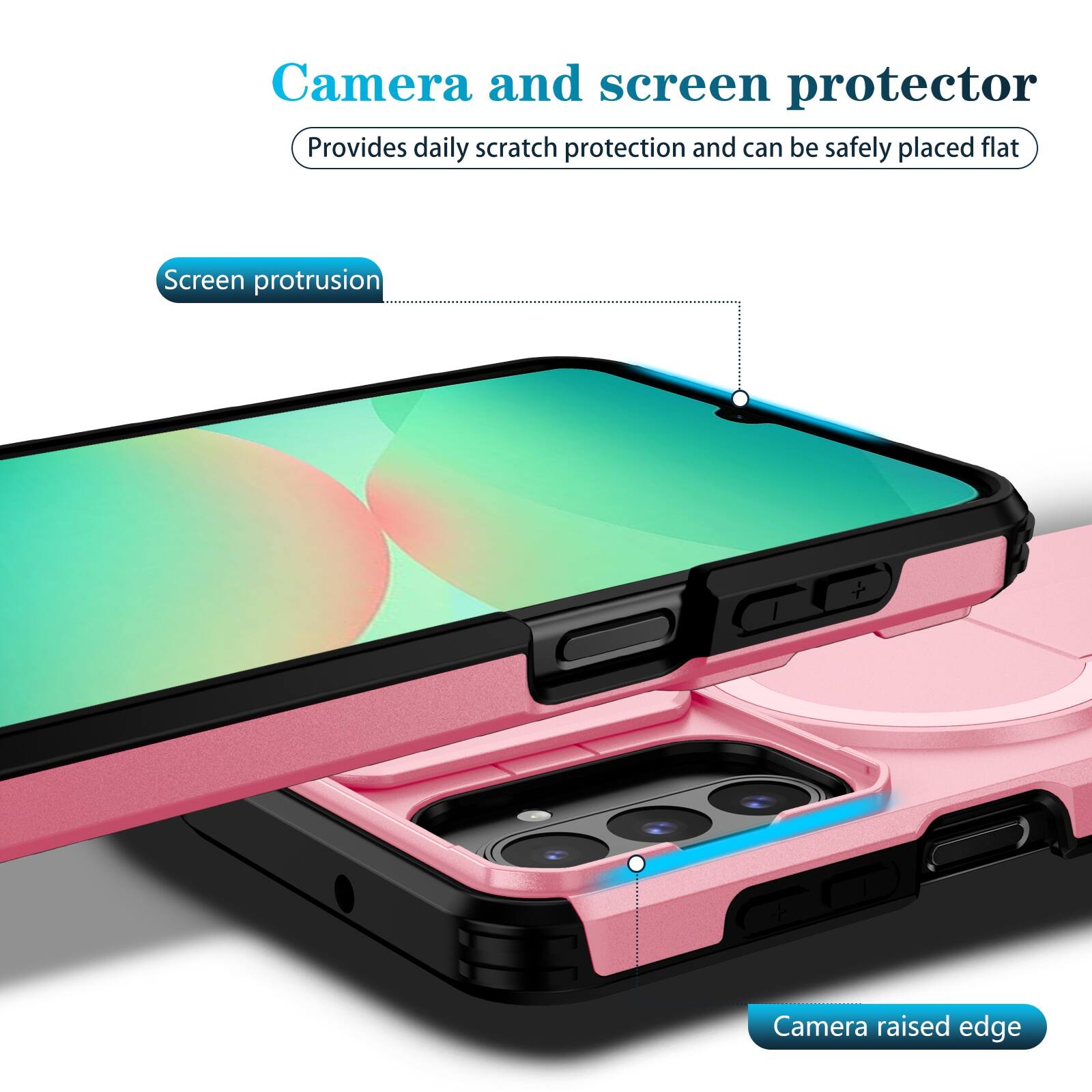 Camera and screen protector  
Provides daily scratch protection and can be safely placed flat  

Screen protrusion  
Camera raised edge