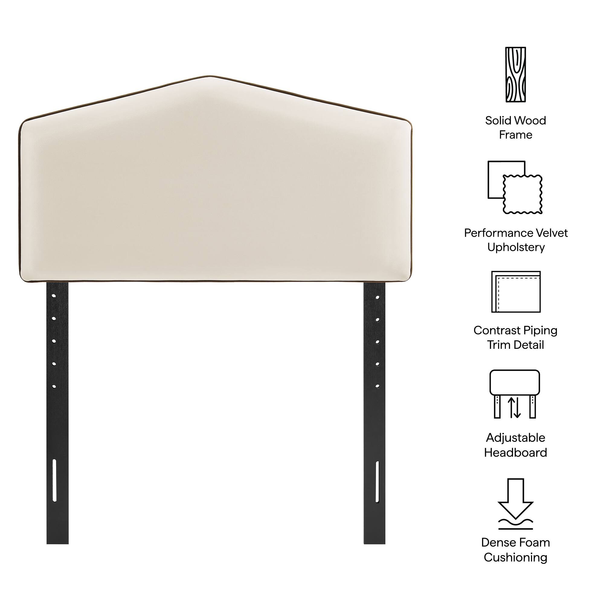 Solid Wood Frame  
Performance Velvet Upholstery  
Contrast Piping Trim Detail  
Adjustable Headboard  
Dense Foam Cushioning