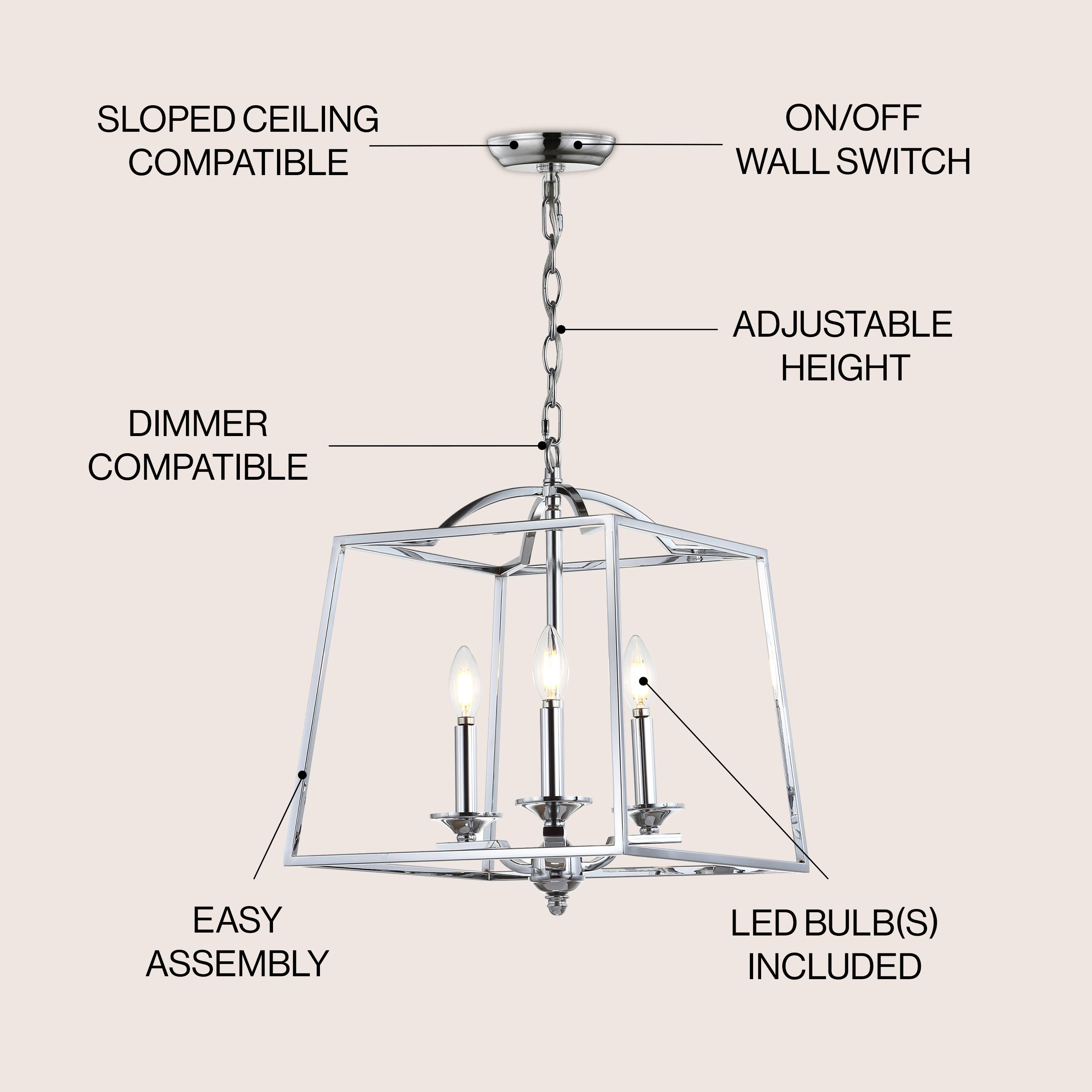 SLOPED CEILING COMPATIBLE  
ON/OFF WALL SWITCH  
DIMMER COMPATIBLE  
ADJUSTABLE HEIGHT  
EASY ASSEMBLY  
LED BULB(S) INCLUDED