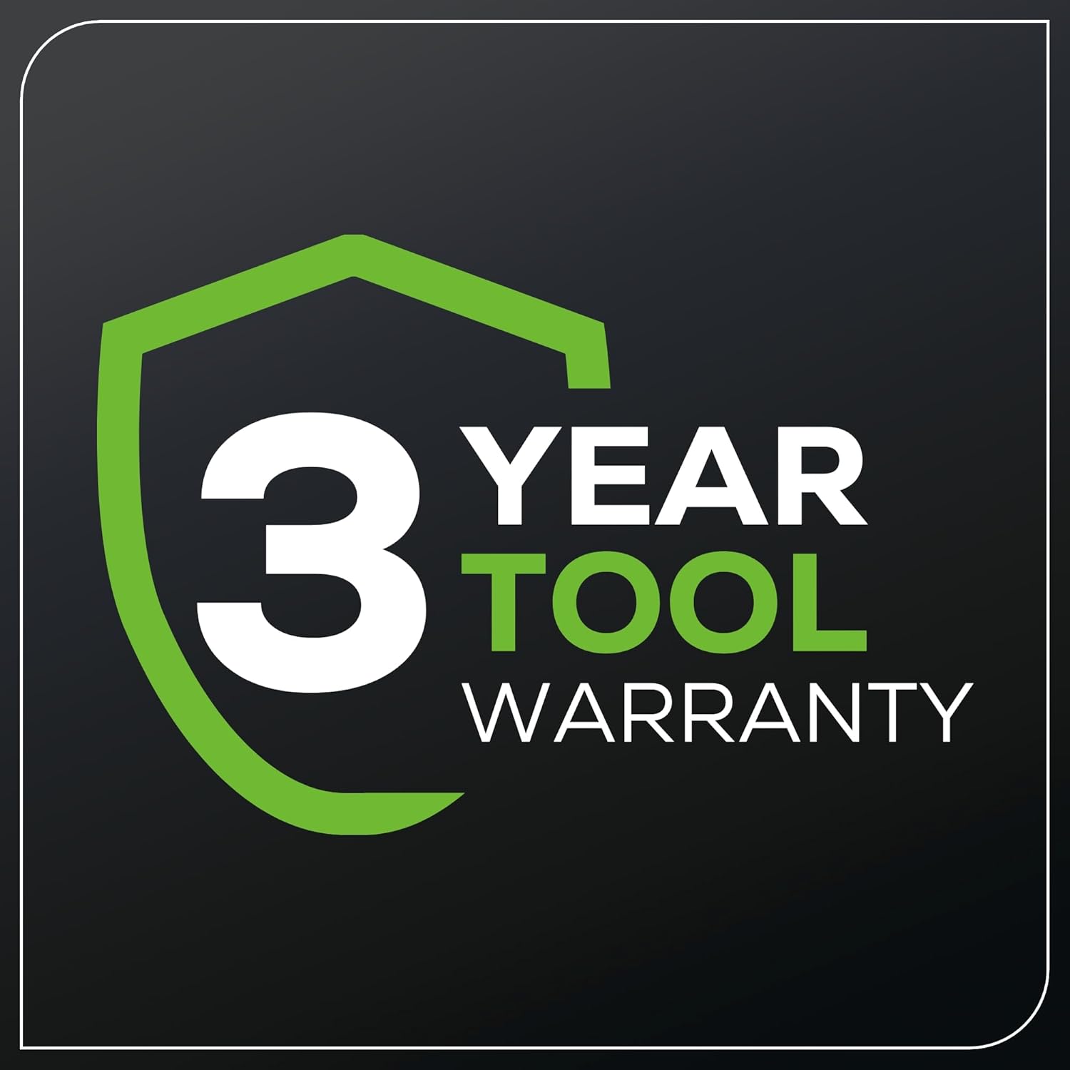3 YEAR TOOL WARRANTY