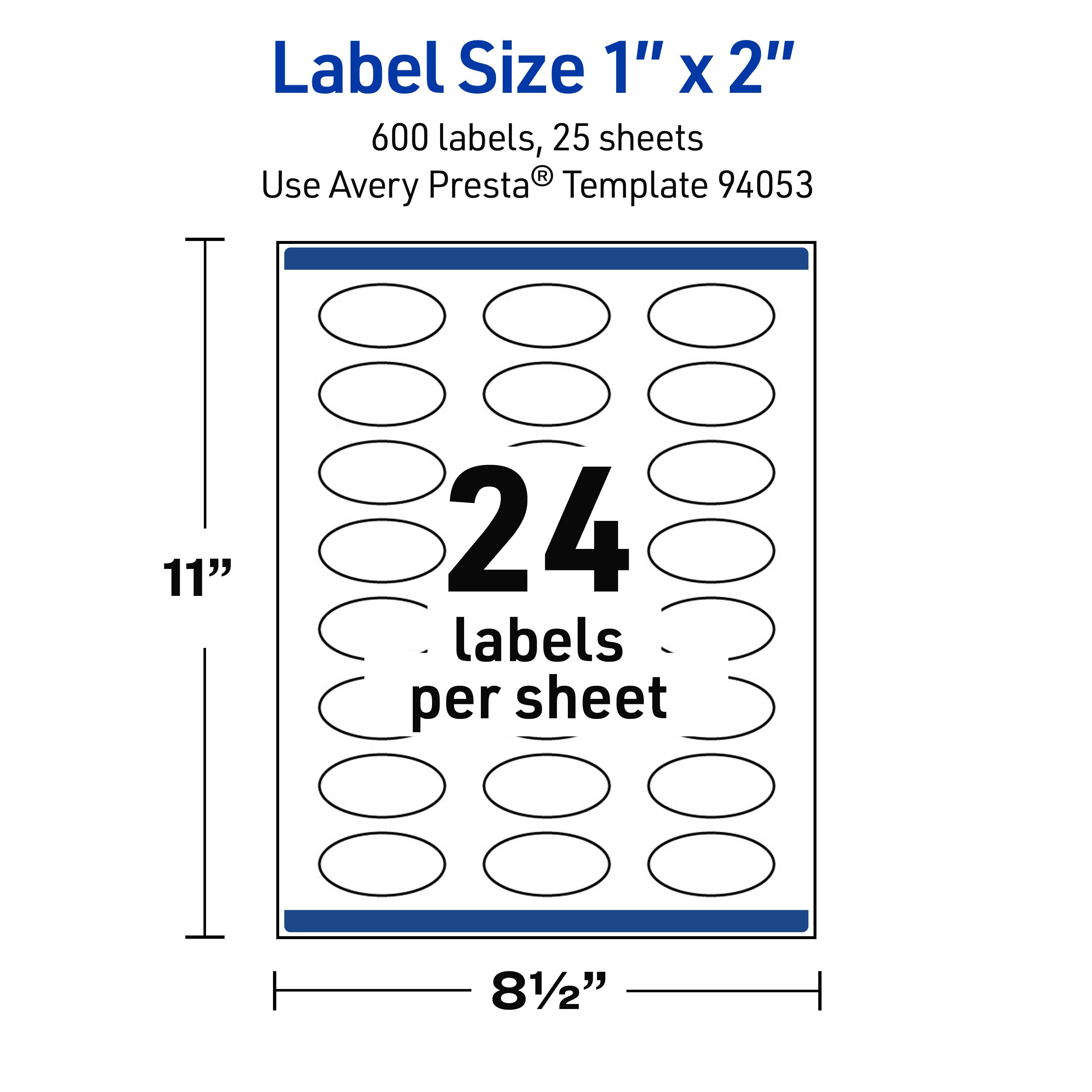 Label Size 1" x 2"  
600 labels, 25 sheets  
Use Avery Presta® Template 94053  
11" x 8½"  
24 labels per sheet
