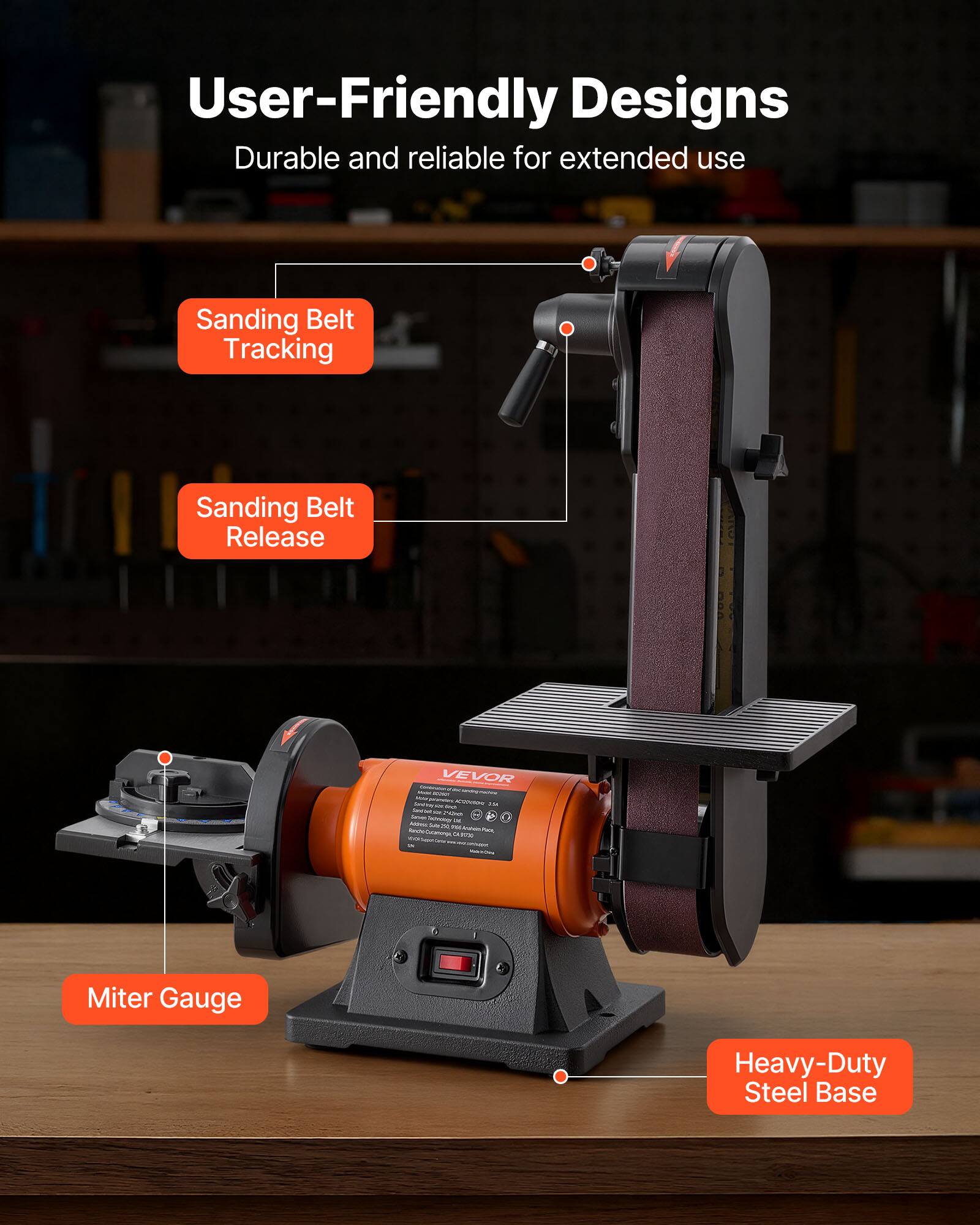 User-Friendly Designs  
Durable and reliable for extended use

Sanding Belt Tracking  
Sanding Belt Release  
Miter Gauge  
Heavy-Duty Steel Base