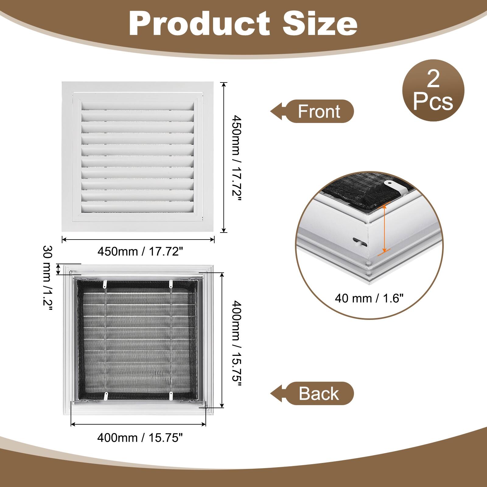 Product Size

Front
- 450mm / 17.72"
- 30mm / 1.2"

Back
- 400mm / 15.75"
- 40mm / 1.6"

2 Pcs