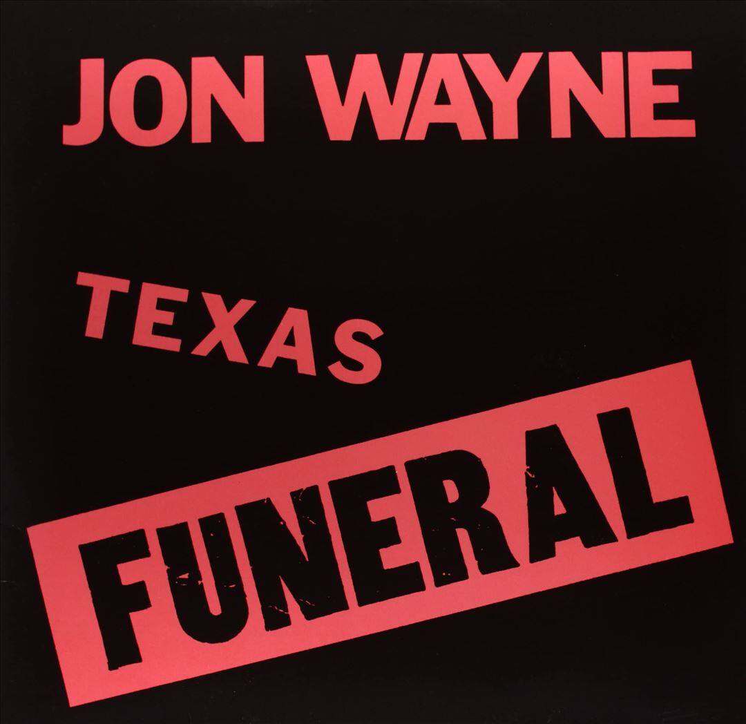 Front. Texas Funeral [LP].