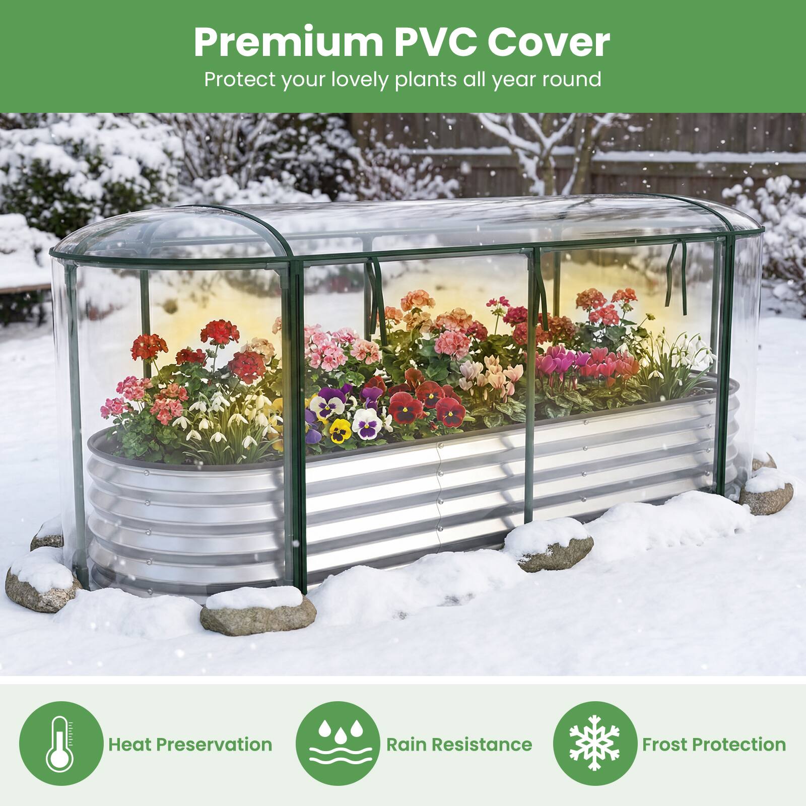 Premium PVC Cover  
Protect your lovely plants all year round  

- Heat Preservation  
- Rain Resistance  
- Frost Protection