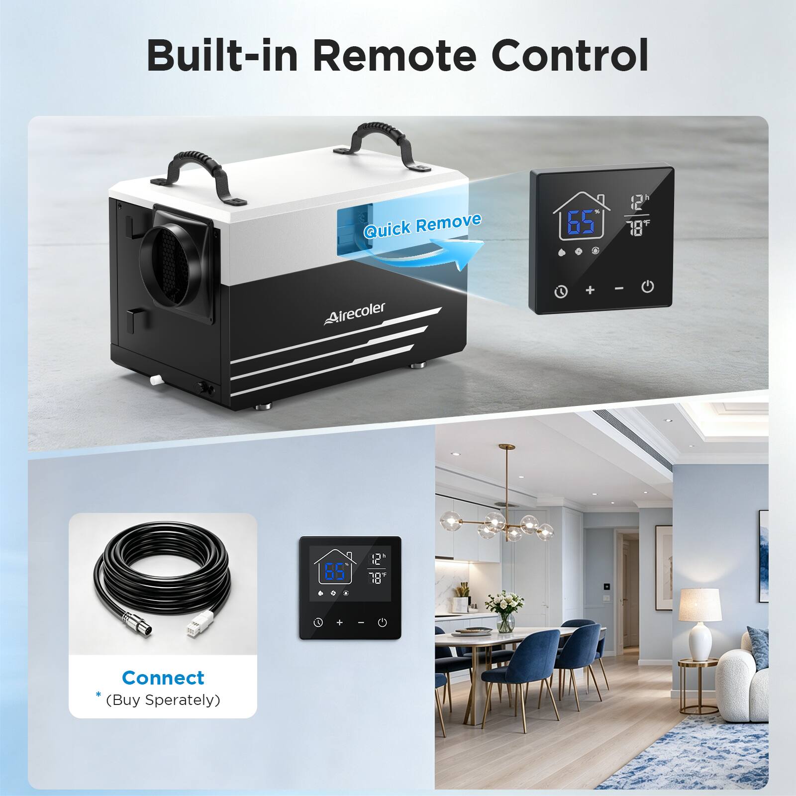 Built-in Remote Control Quick Remove 65 12' 18 Airecoler + I 65 1 C 11 10 + ee Connect (Buy Separately)