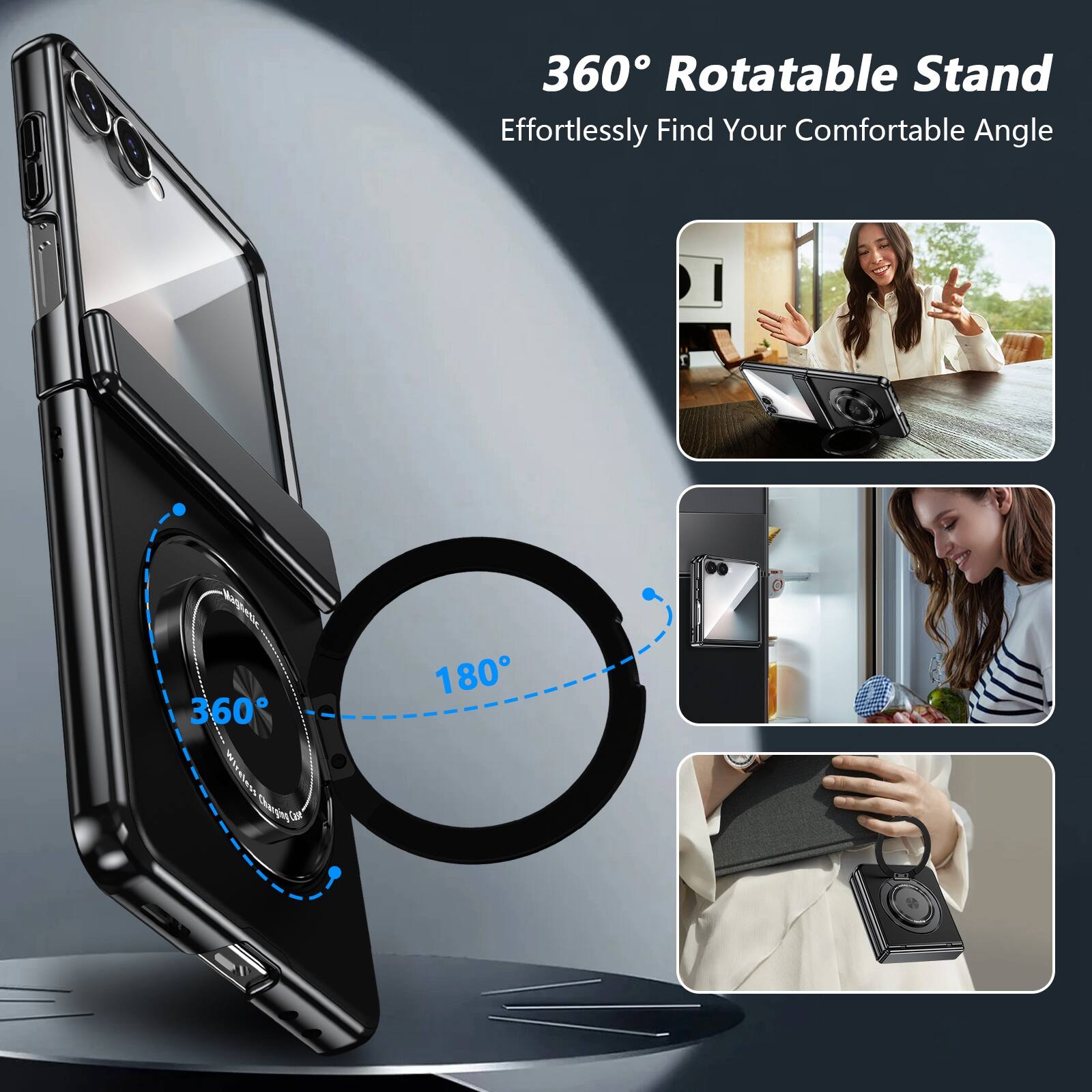 360° Rotatable Stand  
Effortlessly Find Your Comfortable Angle