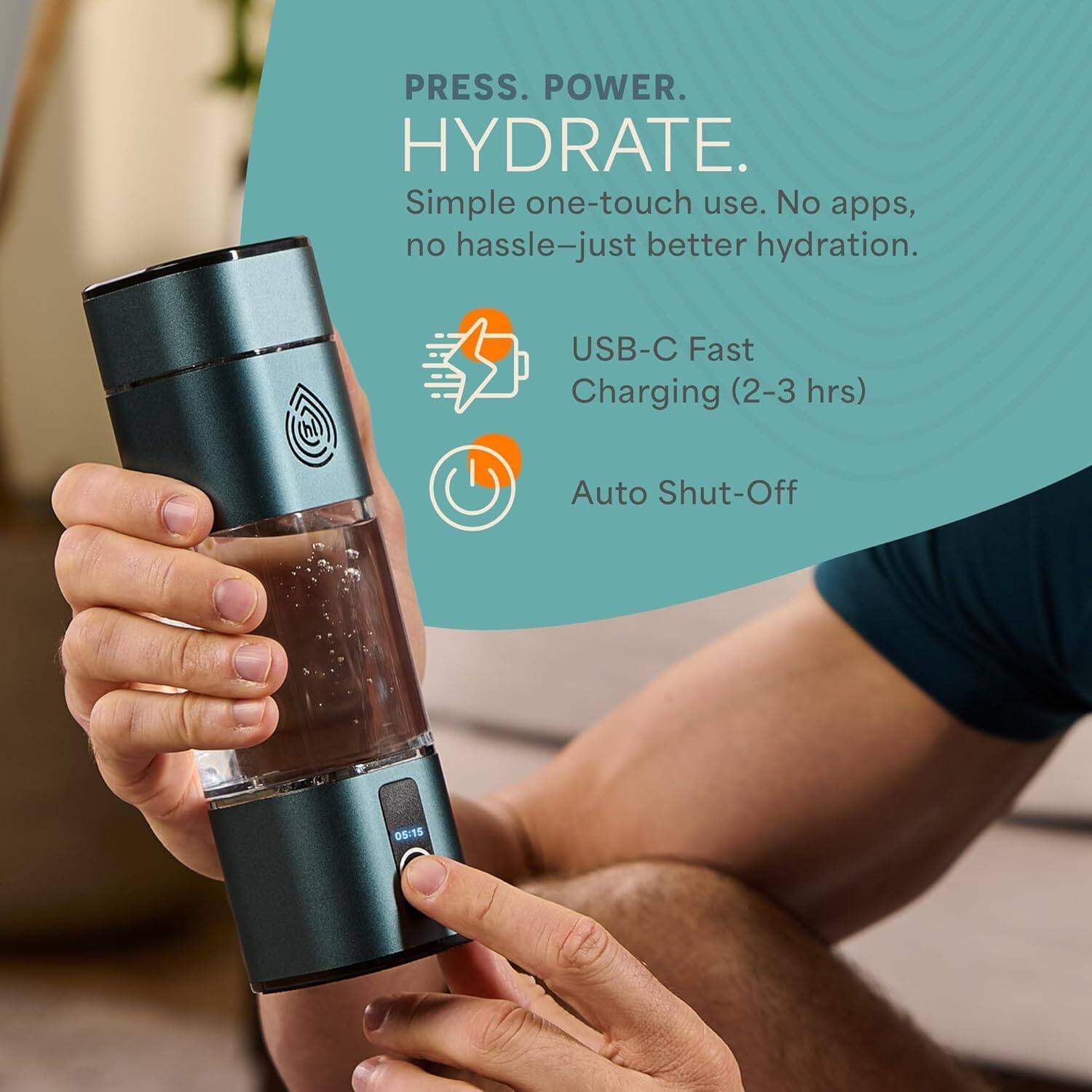 PRESS. POWER. HYDRATE.  
Simple one-touch use. No apps, no hassle—just better hydration.  
USB-C Fast Charging (2-3 hrs)  
Auto Shut-Off