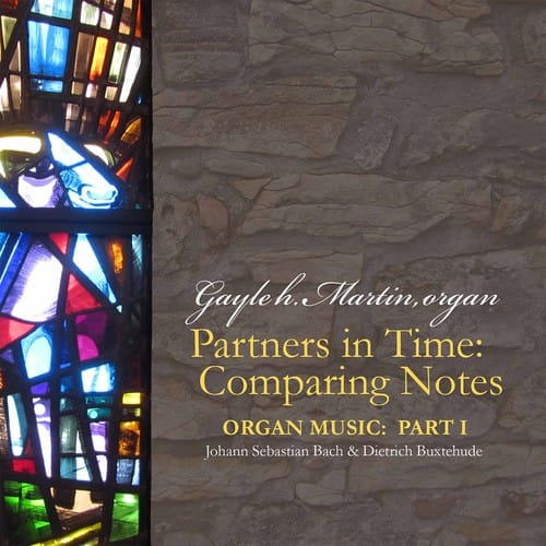 Bach,J.S. / Buxtehude / Martin - Partners in Time: Comparing Notes  - COMPACT DISCS