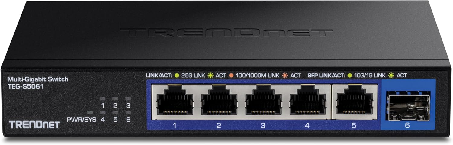 TRENDNET Multi-Gigabit Switch TEG-S5061

LINK/ACT: 2.5G LINK ACT 100/1000M LINK ACT

SFP LINK/ACT: 10G/1G LINK ACT

PWR/SYS

1 2 3 4 5 6