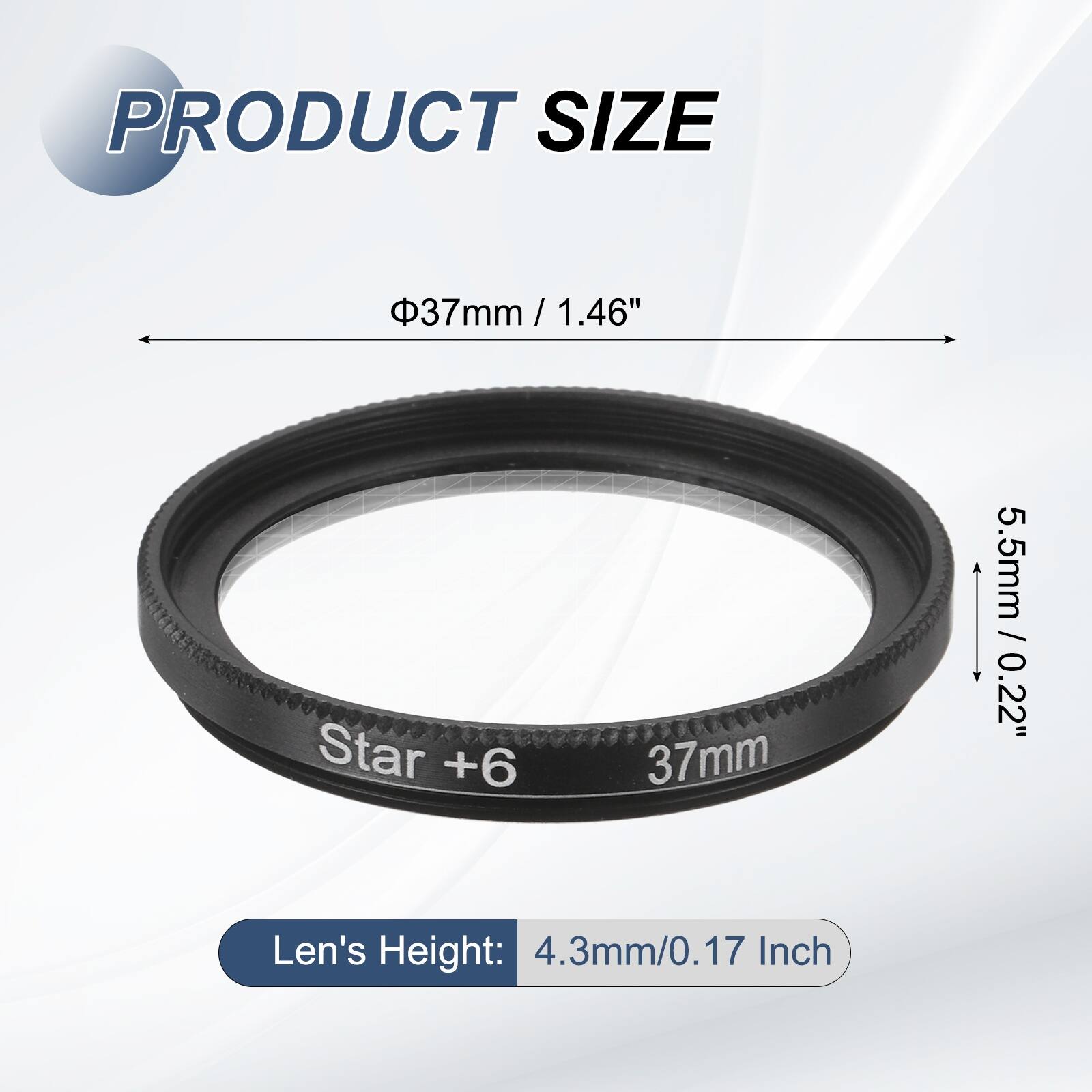 PRODUCT SIZE  
Φ37mm / 1.46"  
Star +6  
37mm  
5.5mm / 0.22"  
Len's Height: 4.3mm / 0.17"