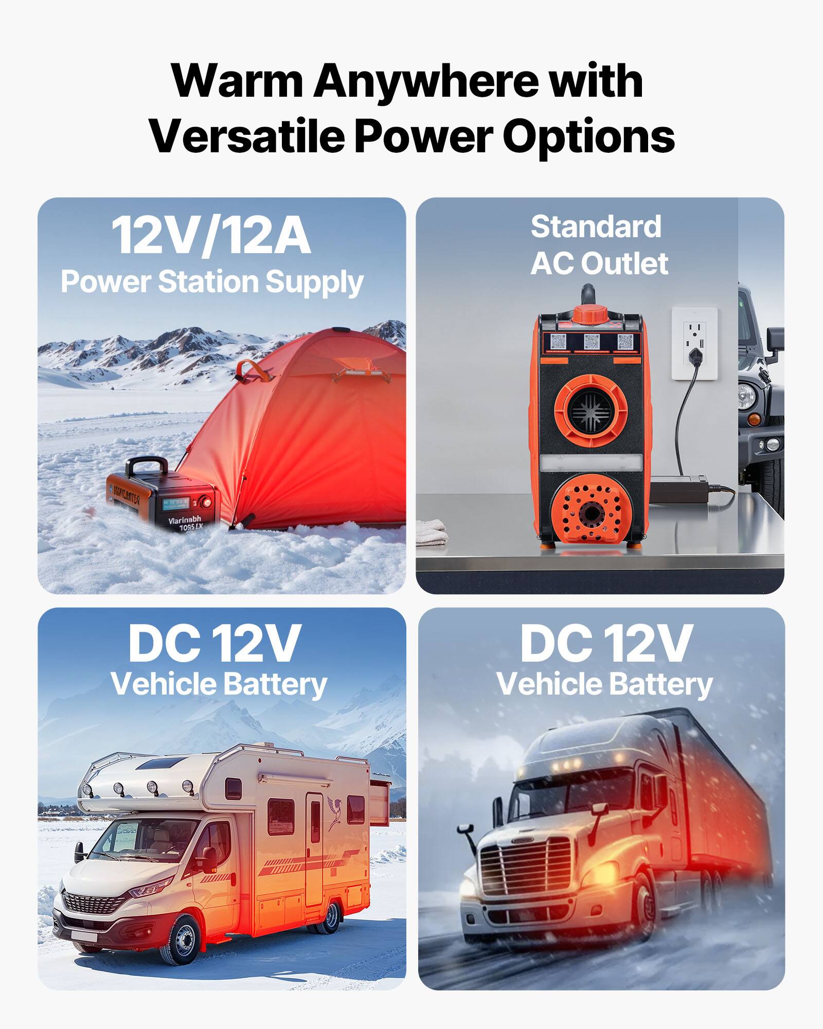 Warm Anywhere with Versatile Power Options

12V/12A Power Station Supply

Standard AC Outlet

DC 12V Vehicle Battery

DC 12V Vehicle Battery