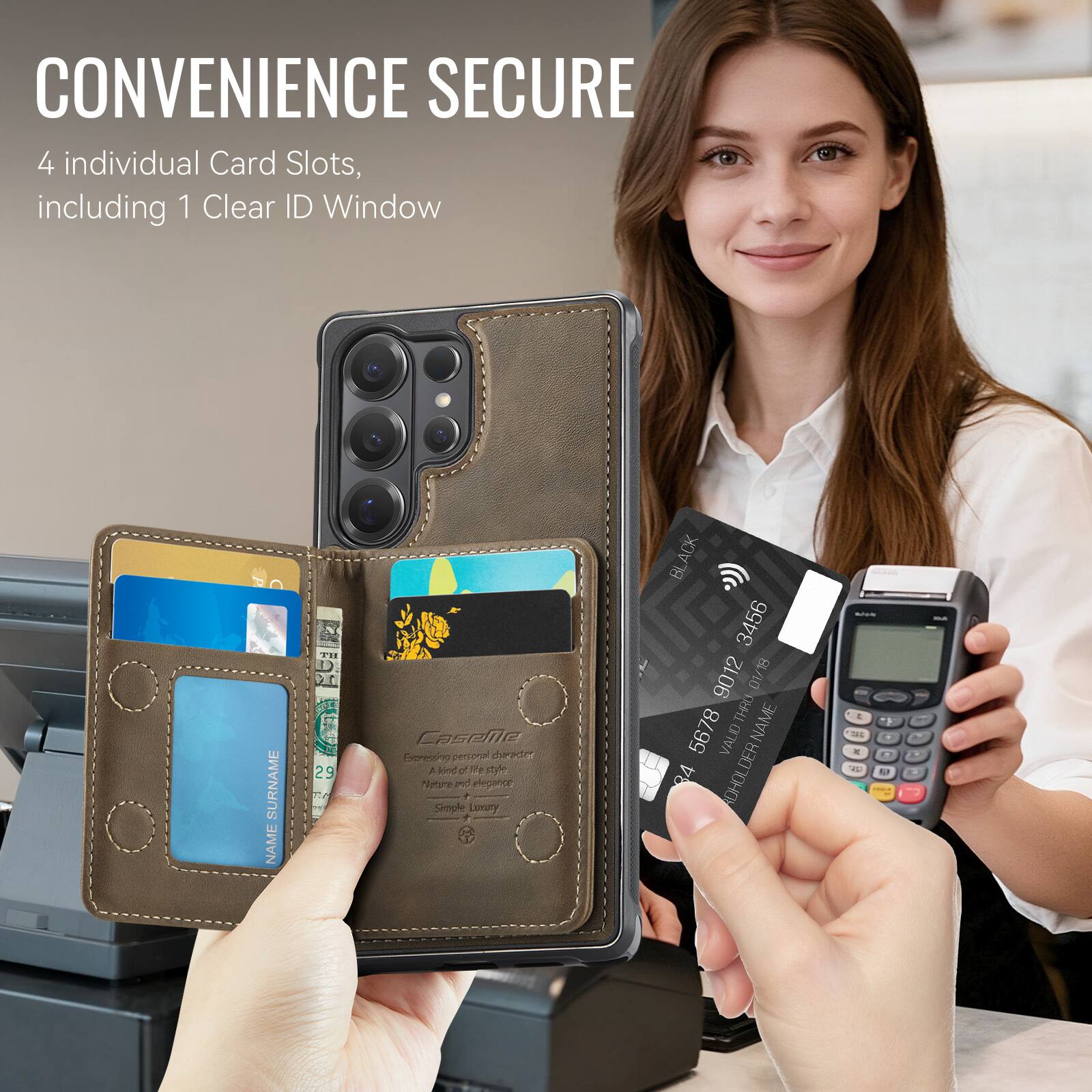CONVENIENCE SECURE  
4 individual Card Slots, including 1 Clear ID Window  

SURNAME NAME  
TH  
Dn 29 74 1  
Caselle Eyprtin  
personal card  
2 kind ef Me myl Petire a eare  
Simple Luury  
ACK BL 3456 9012 8L/L0  
TE NAME 5678 D  
VALID 84  
CARDHOLDER