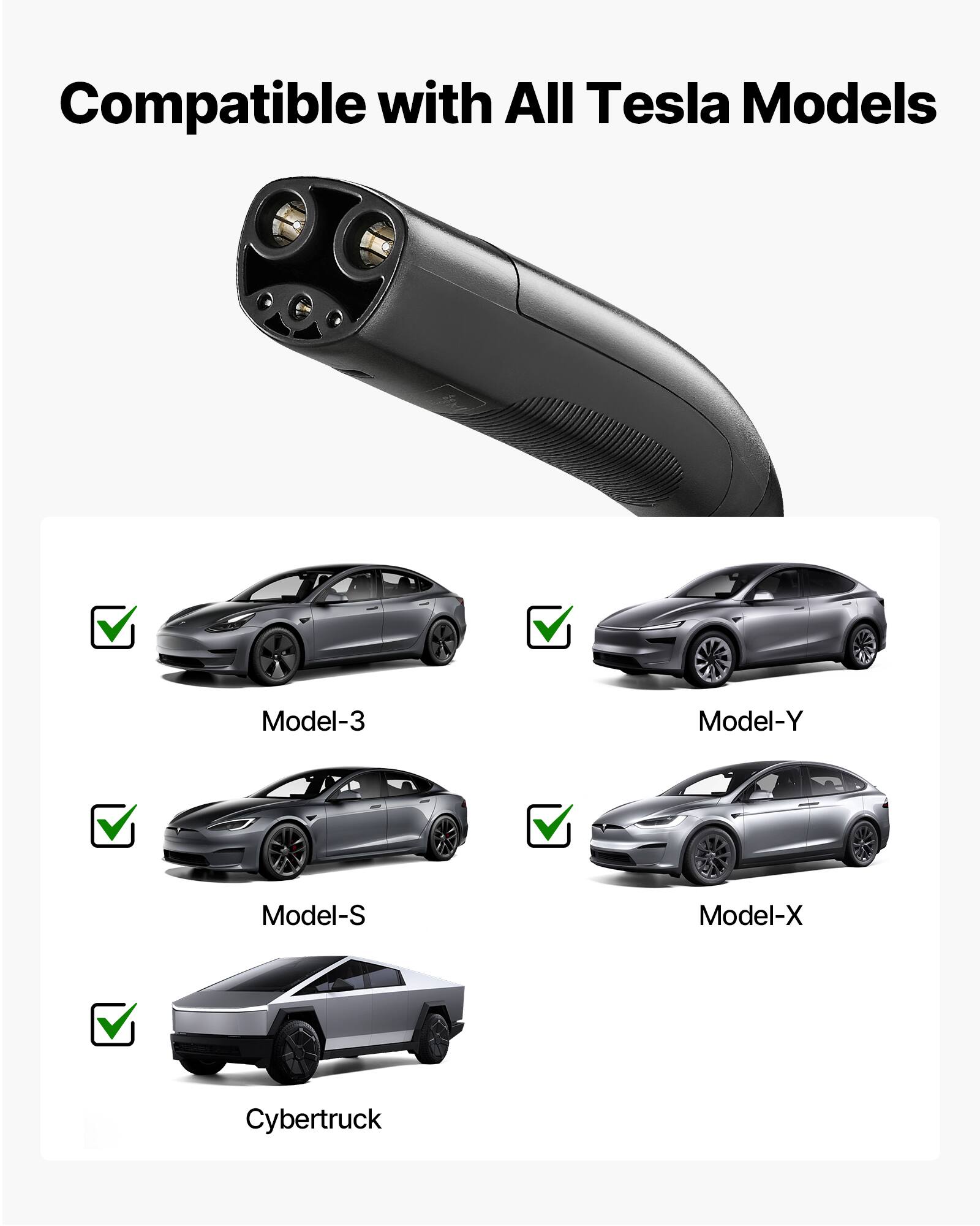Compatible with All Tesla Models

- Model-3
- Model-Y
- Model-S
- Model-X
- Cybertruck